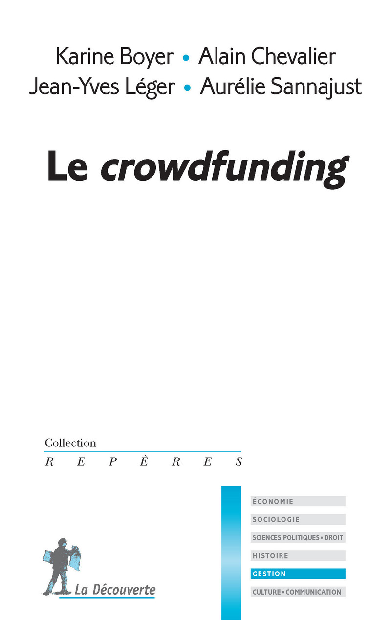 Le crowdfunding - Karine Boyer, Alain Chevalier, Jean-Yves Léger, Aurélie Sannajust