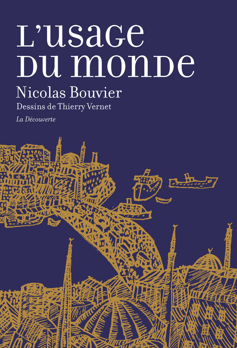 L'usage du monde (Grand format) - Nicolas Bouvier