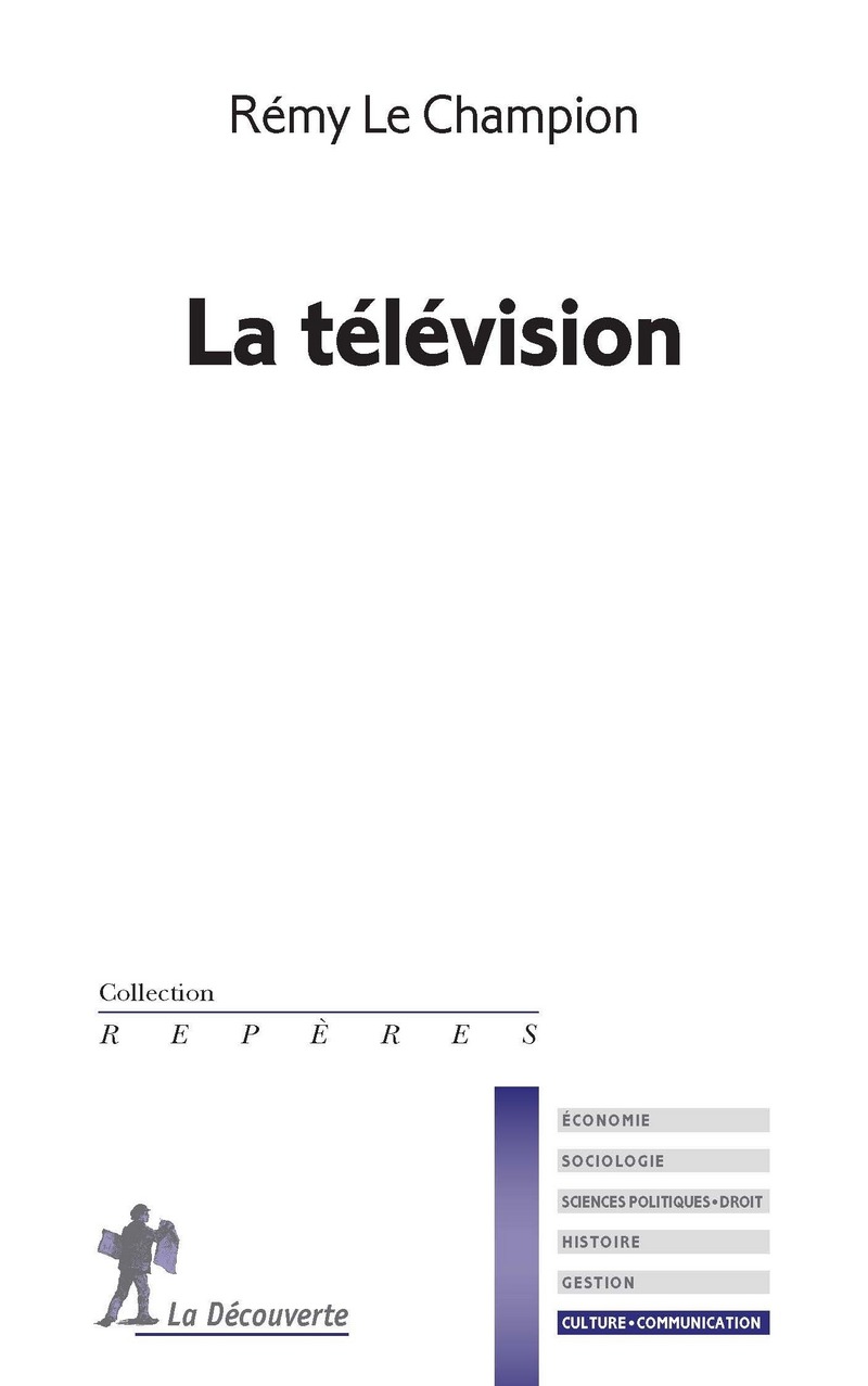 La télévision - Rémy Le Champion