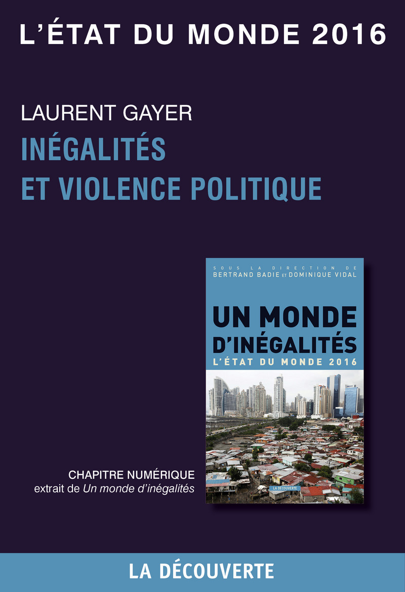 Chapitre L'état du monde 2016 - Inégalités et violence politique - Laurent Gayer