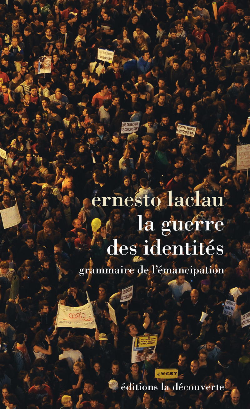 La guerre des identités - Ernesto Laclau