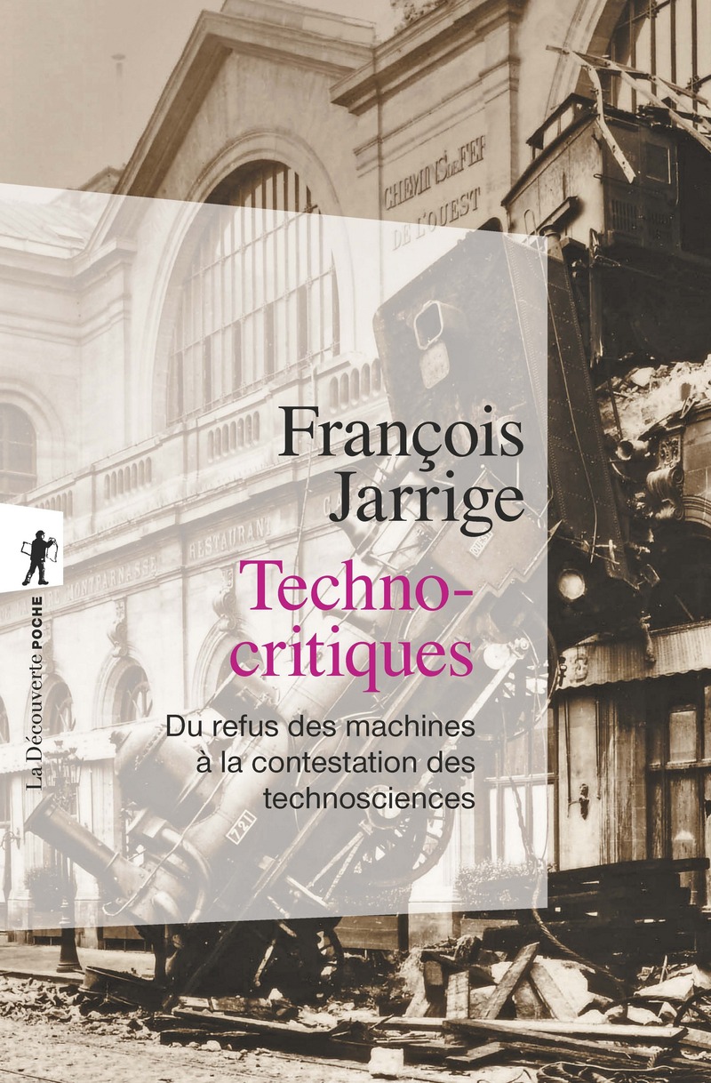 Technocritiques - François Jarrige