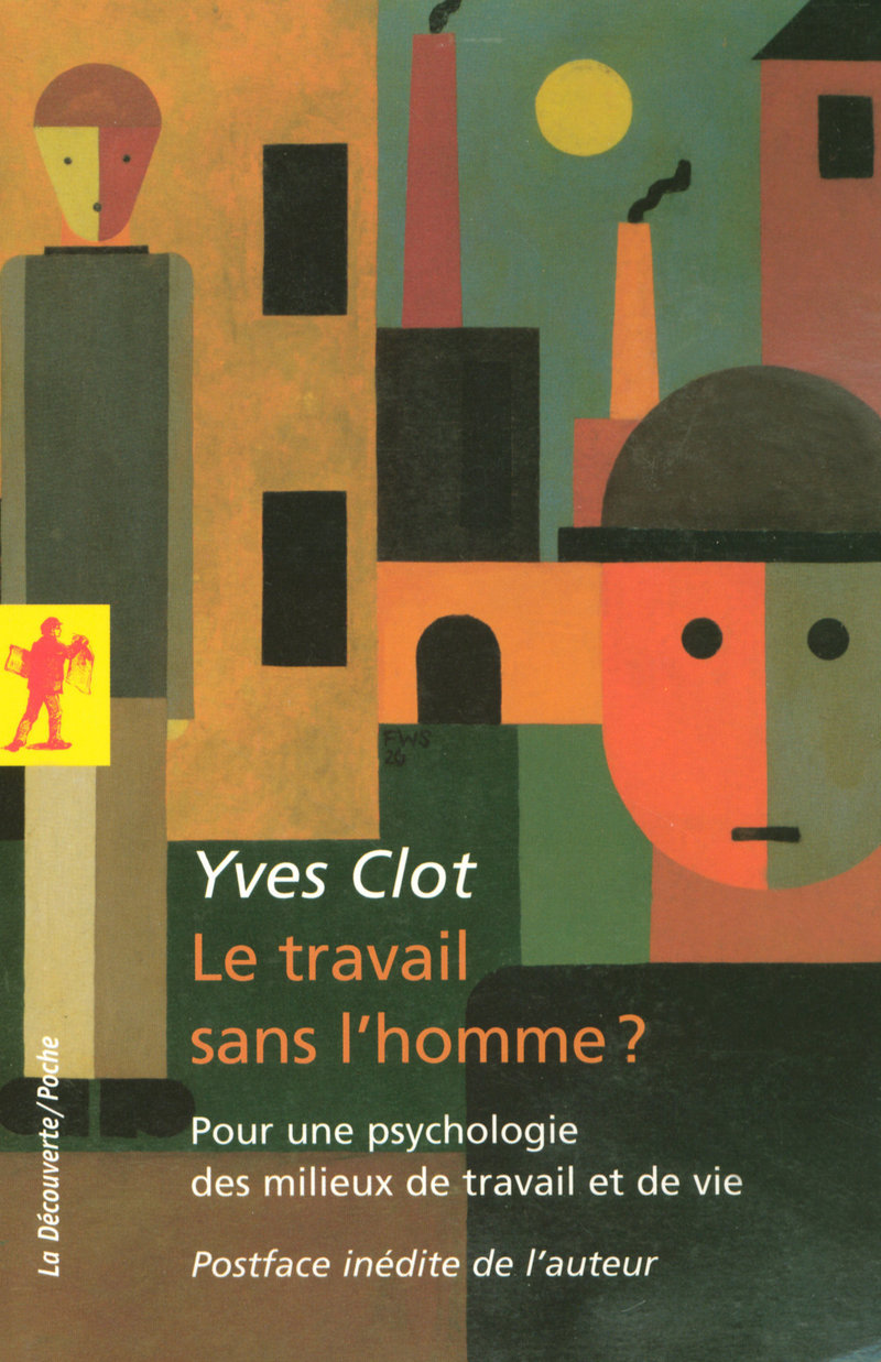 Le travail sans l'homme ? - Yves Clot