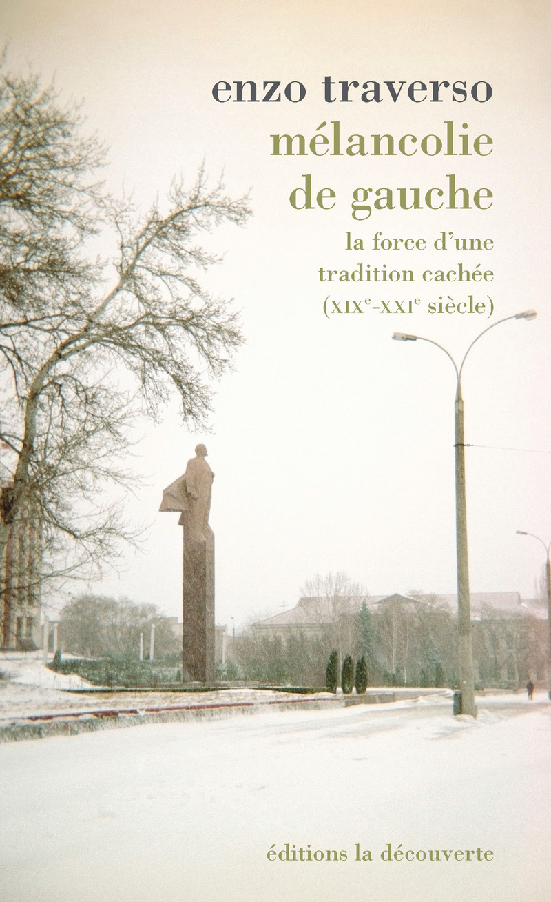 Mélancolie de gauche - Enzo Traverso