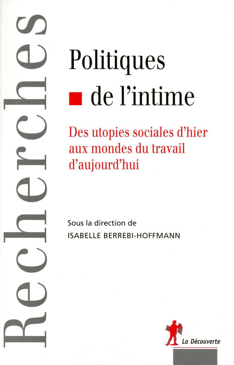 Politiques de l'intime - Isabelle Berrebi-Hoffmann