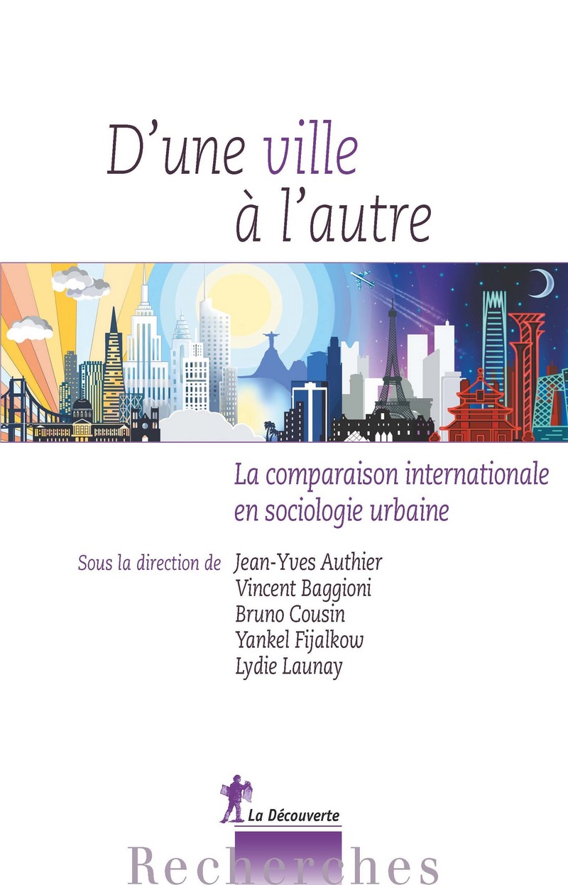 D'une ville à l'autre - Jean-Yves Authier, Vincent Baggioni, Bruno Cousin, Yankel Fijalkow, Lydie Launay,  Collectif