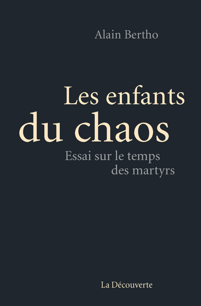 Les enfants du chaos - Alain Bertho