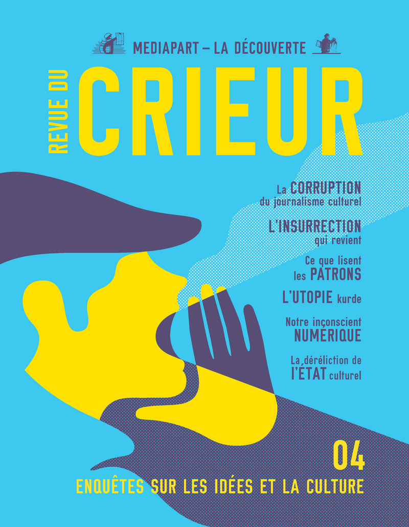 Revue du Crieur N° 4 -  La Découverte/Mediapart