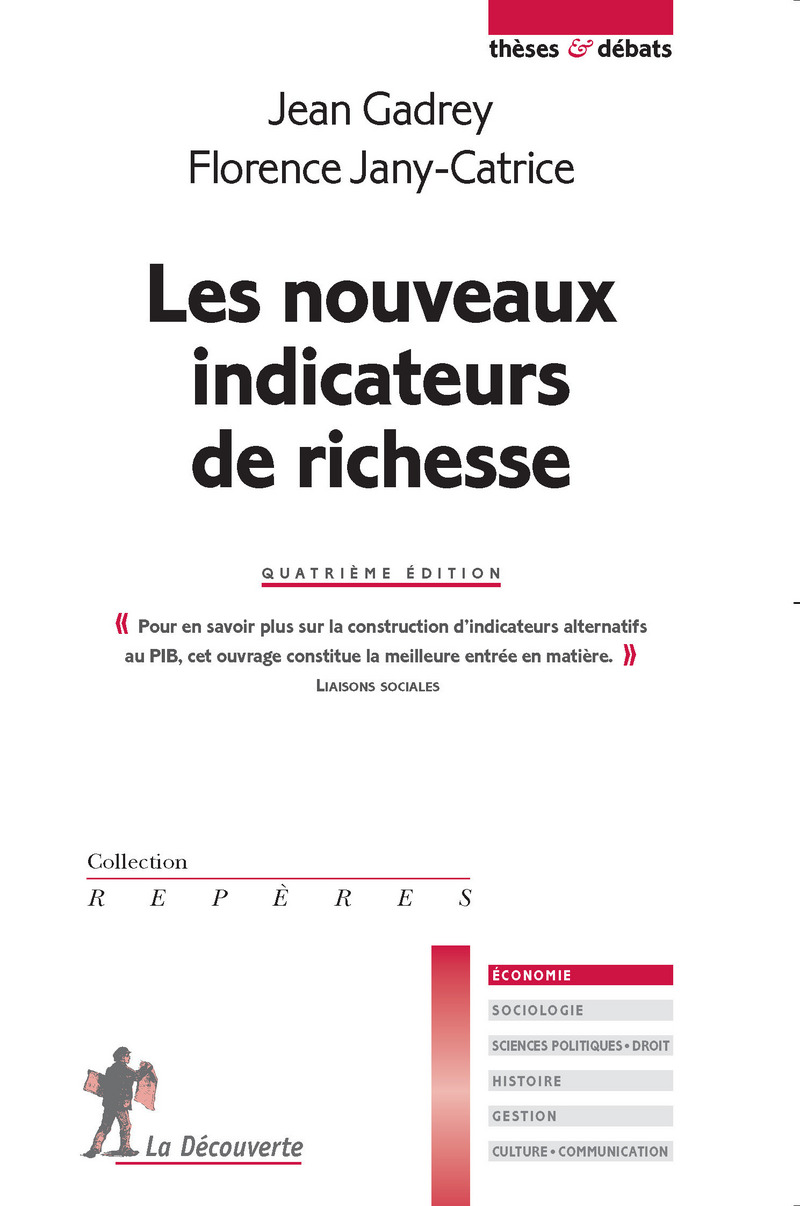 Les nouveaux indicateurs de richesse - 4e édition - Jean Gadrey, Florence Jany-Catrice