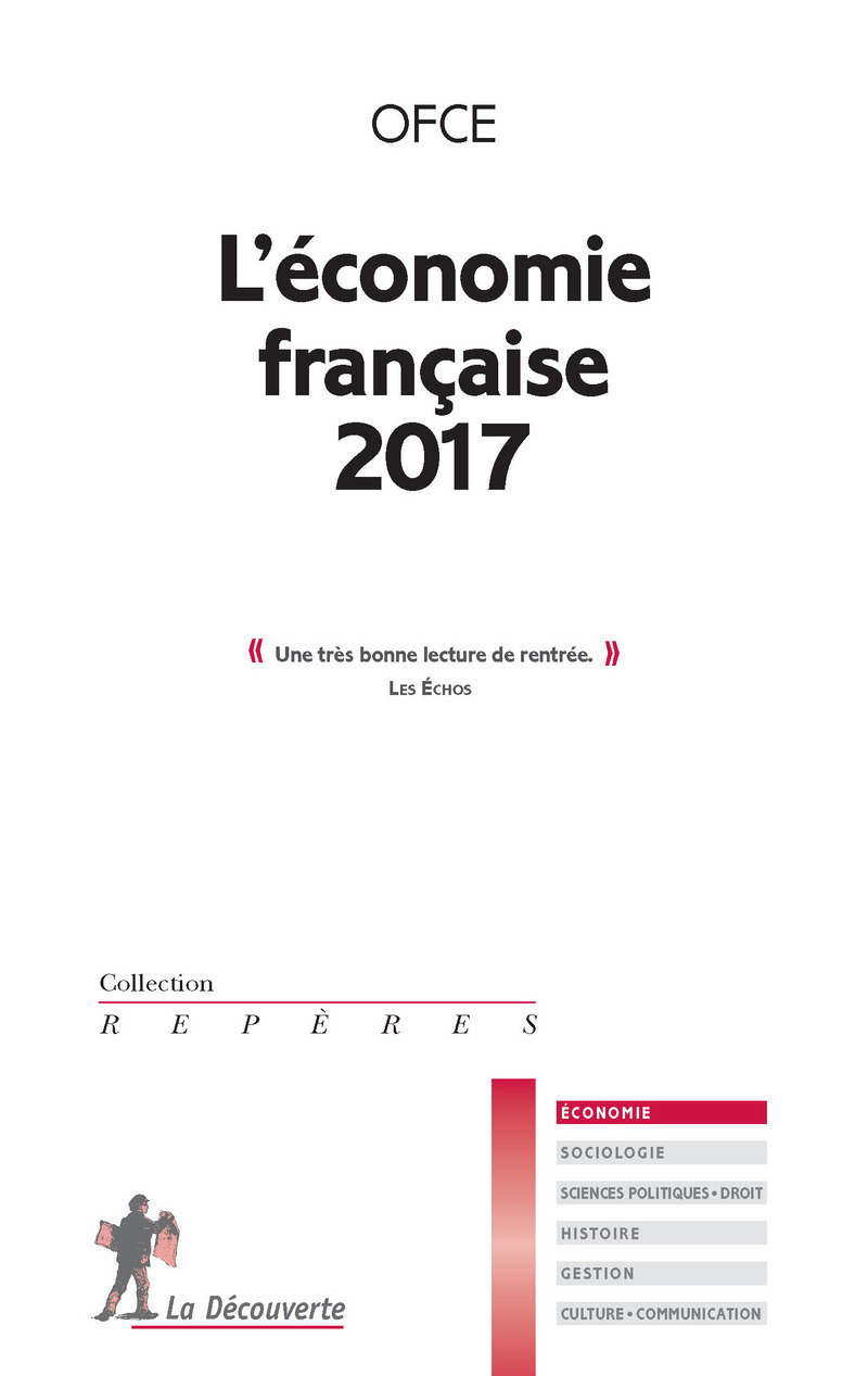 L'économie française 2017 -  OFCE (Observatoire français des conjectures éco.)