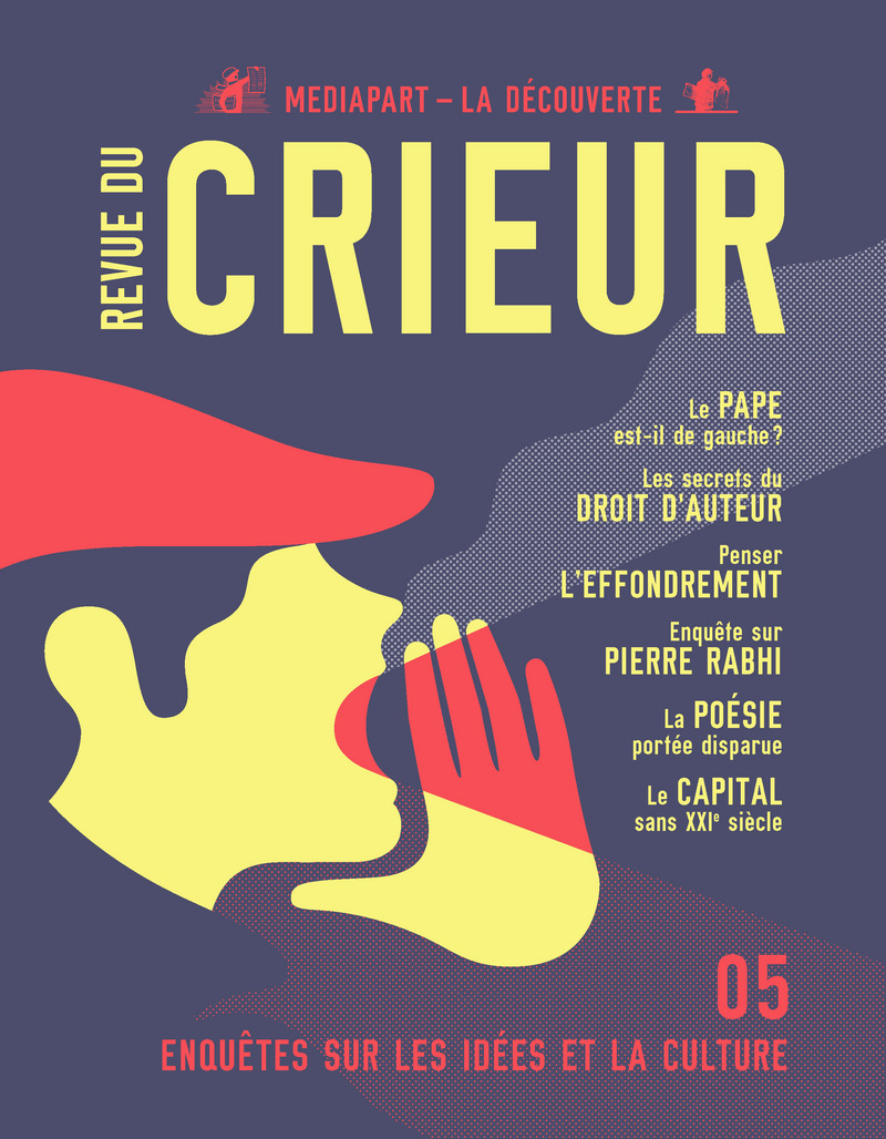 Revue du Crieur N° 5 -  La Découverte/Mediapart