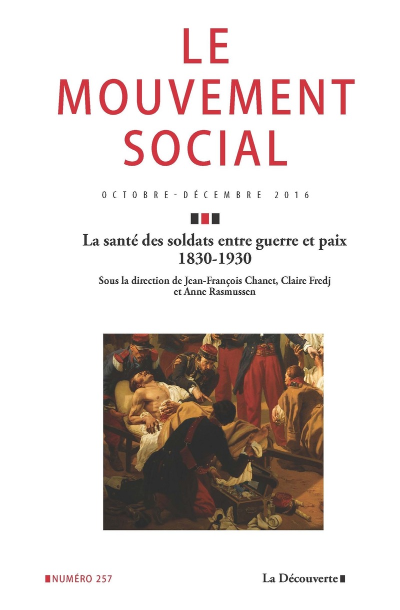 La santé des soldats entre guerre et paix, 1830-1930 