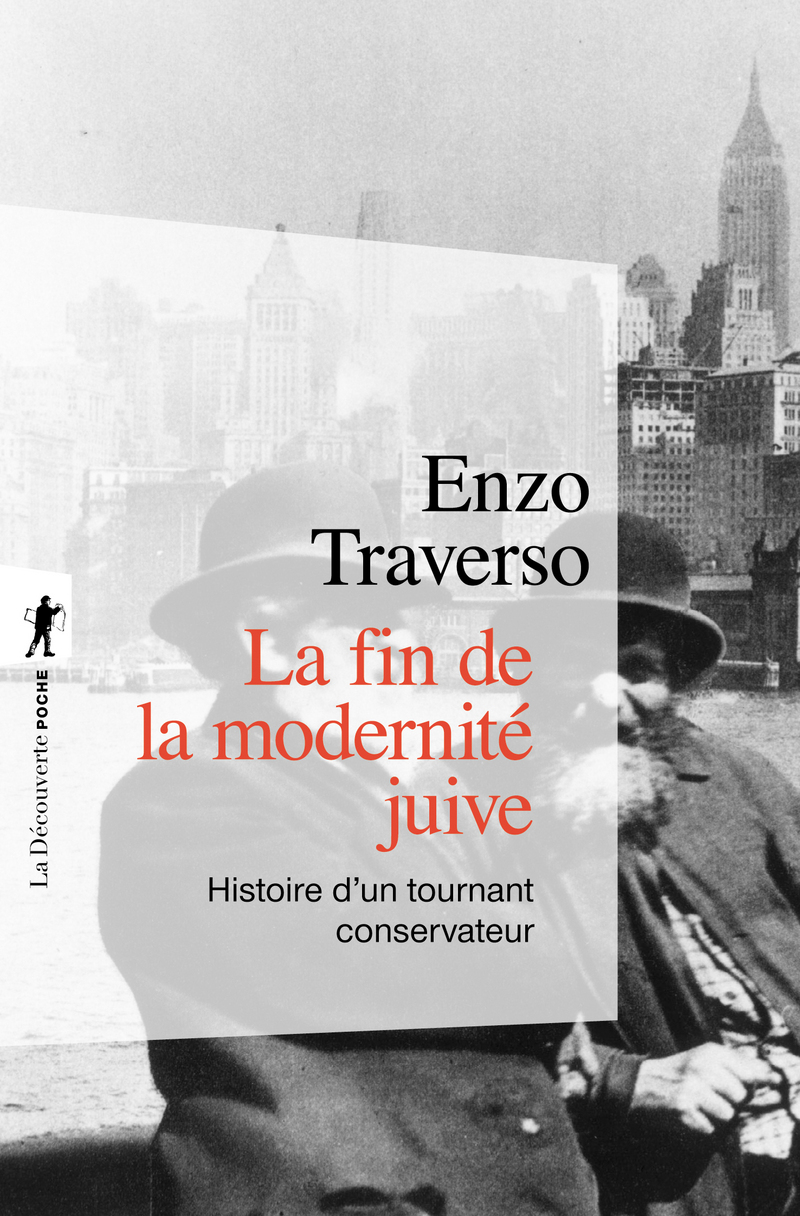 La fin de la modernité juive - Enzo Traverso