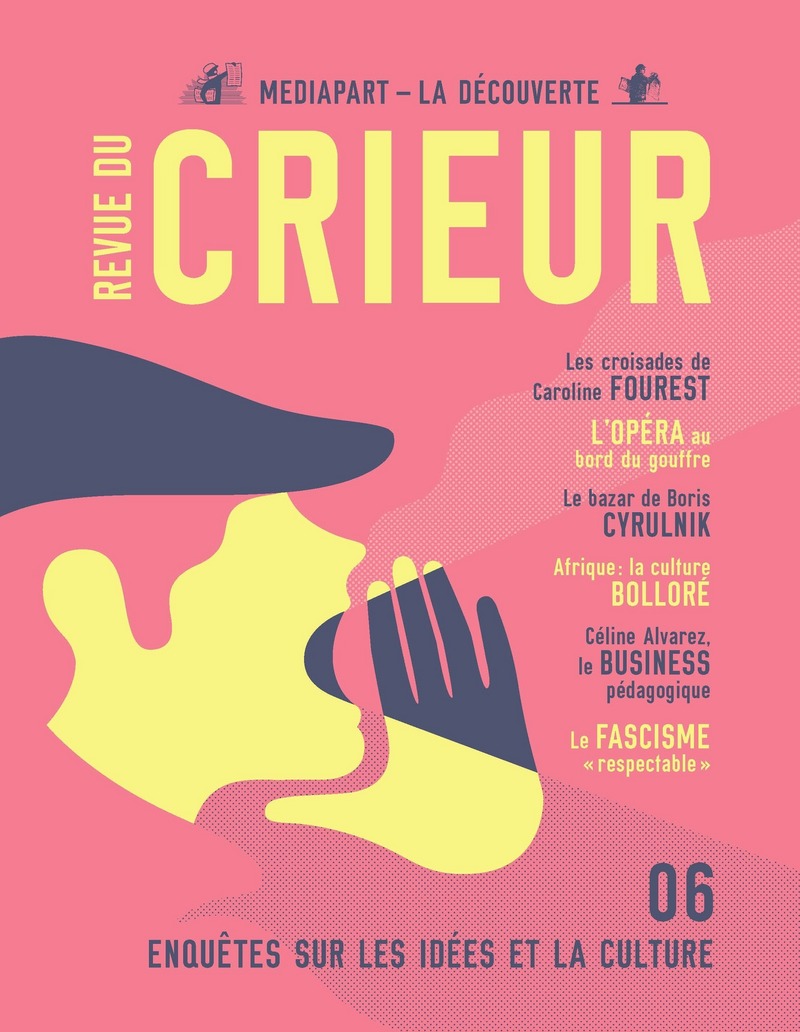 Revue du Crieur N° 6 -  La Découverte/Mediapart