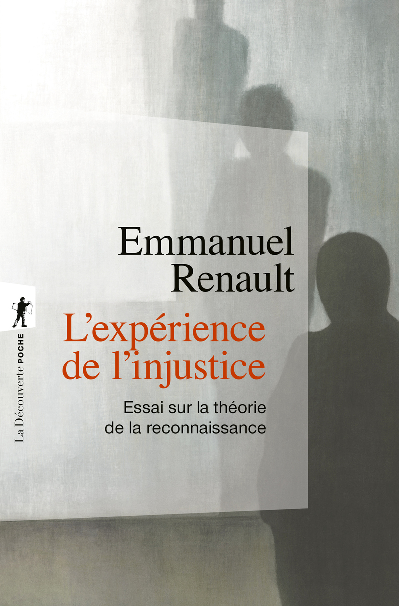 L'expérience de l'injustice - Emmanuel Renault