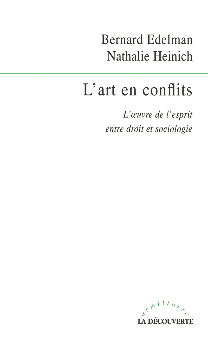 L'art en conflits - Bernard Edelman, Nathalie Heinich