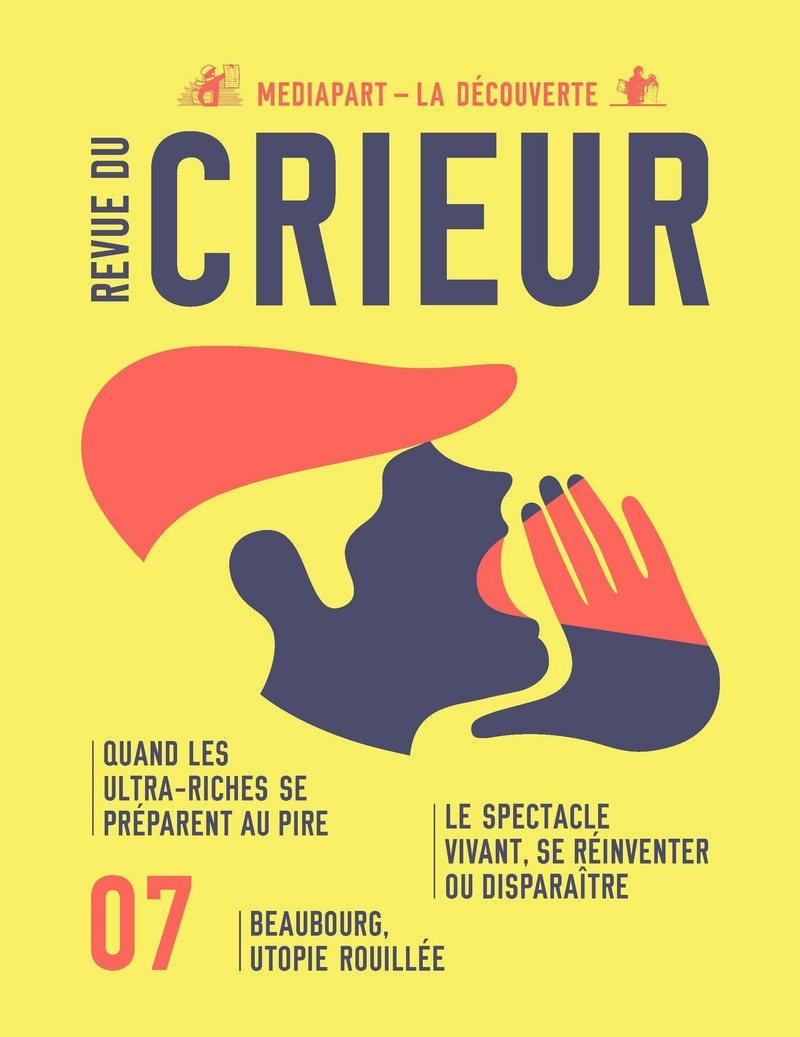 Revue du Crieur N° 7 -  La Découverte/Mediapart