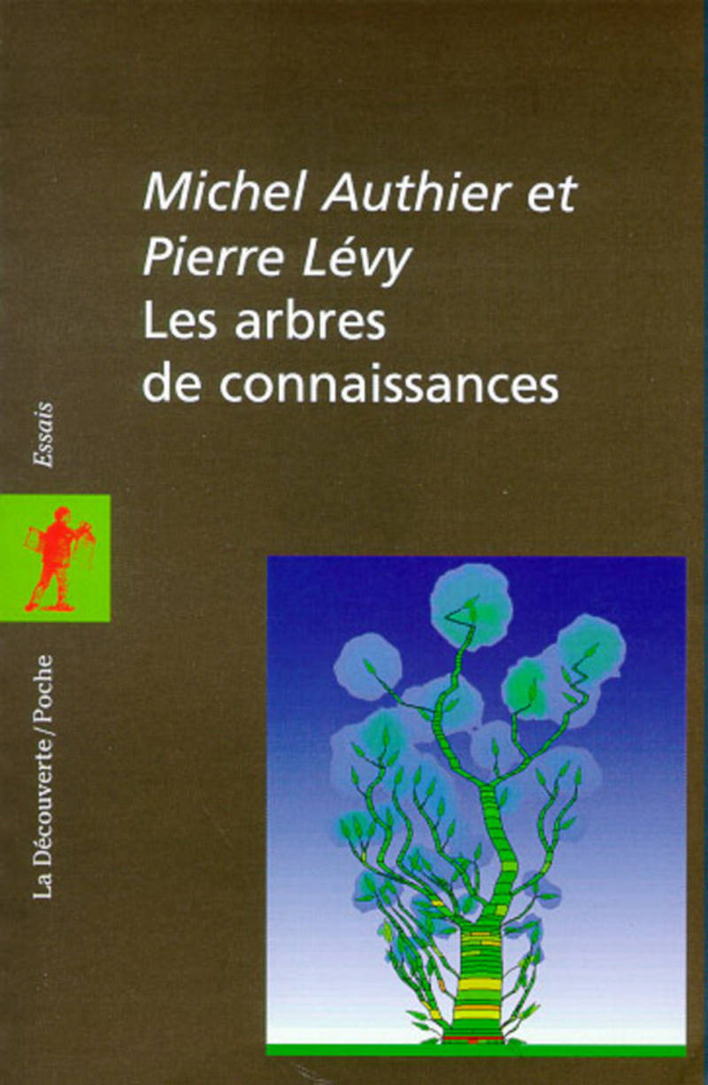 Les arbres de connaissances - Michel Authier, Pierre Lévy