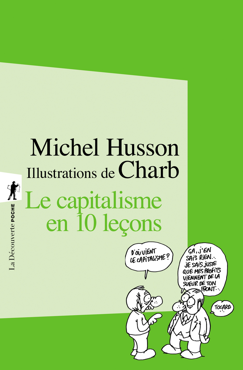 Le capitalisme en 10 leçons - Michel Husson