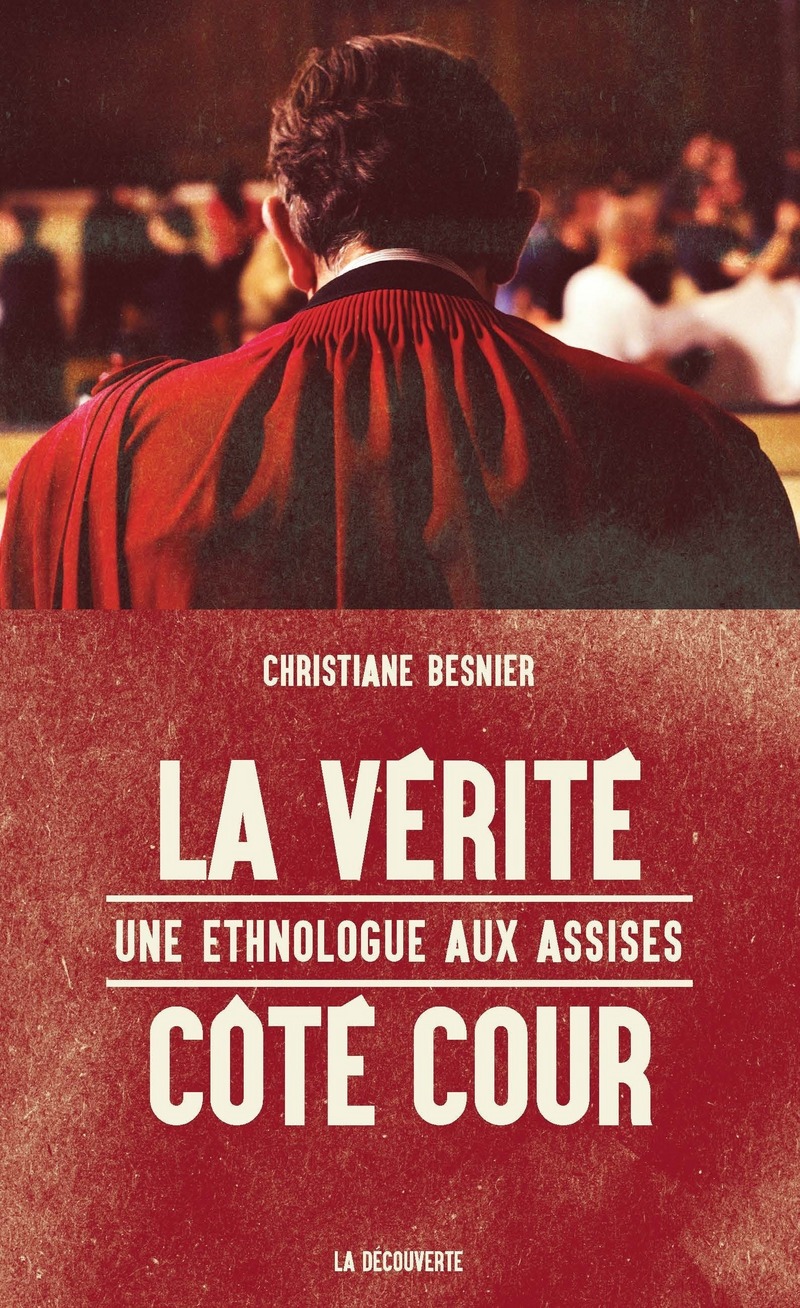 La vérité côté cour - Christiane Besnier