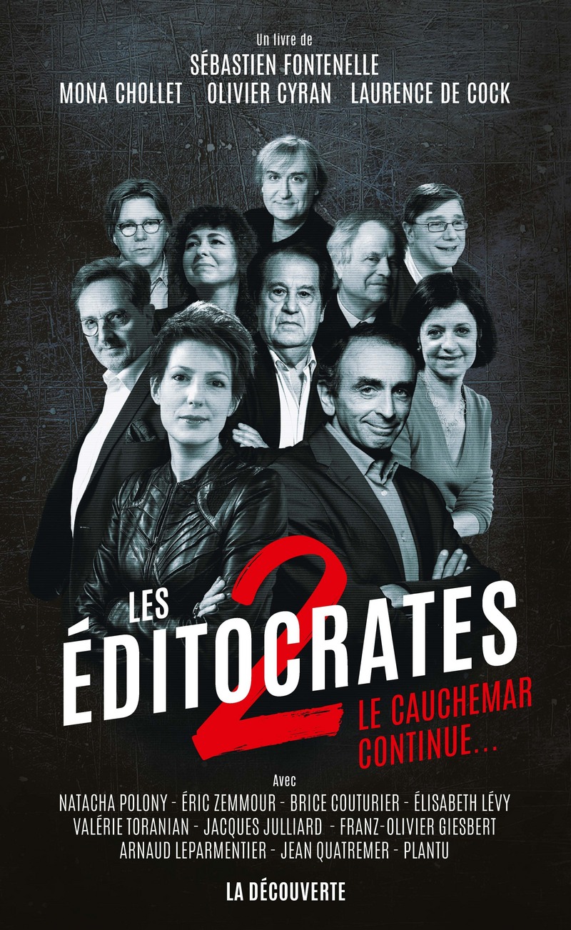 Les éditocrates 2 - Sébastien Fontenelle, Mona Chollet, Olivier Cyran, Laurence de Cock