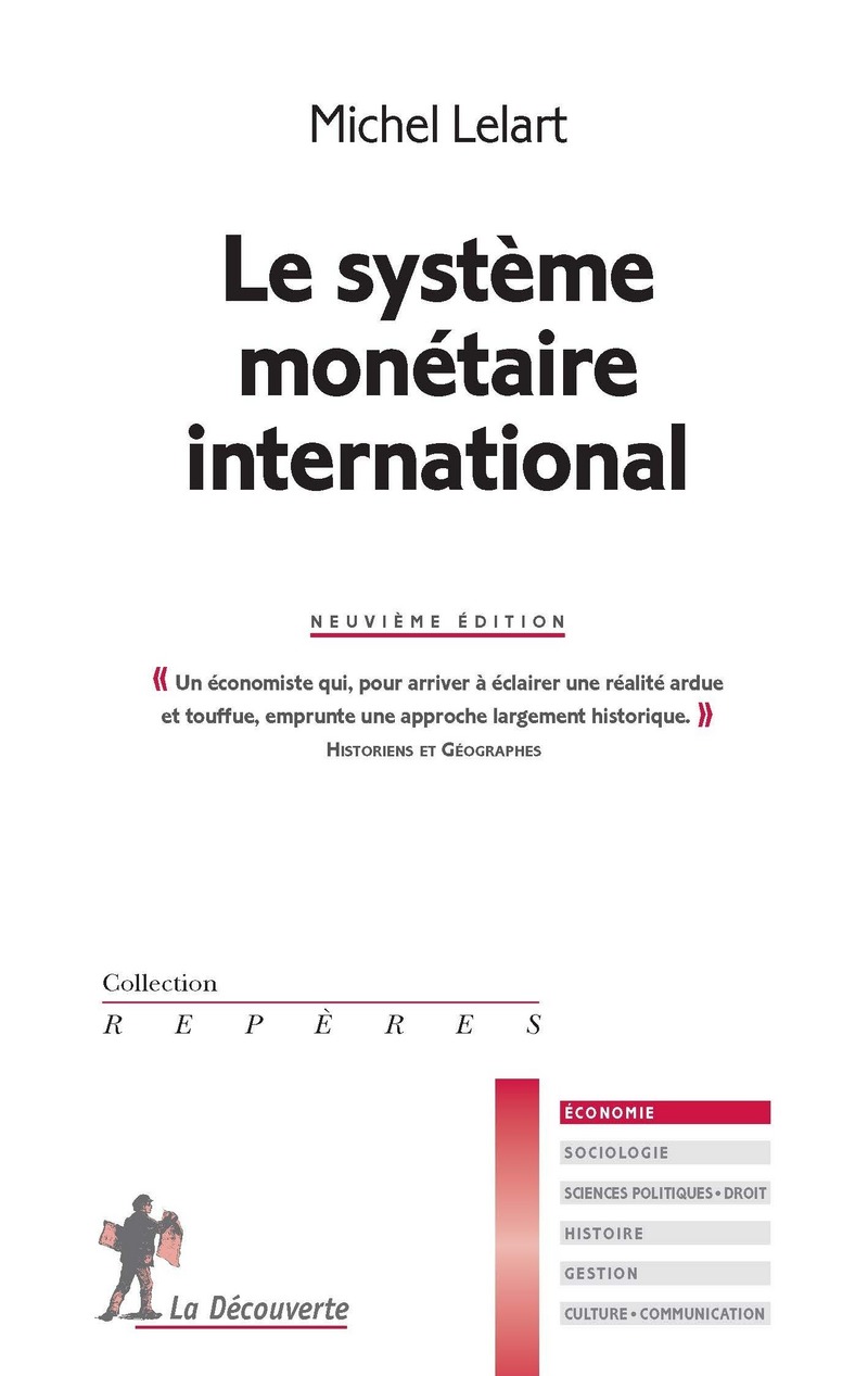 Le système monétaire international - 9ème édition - Michel Lelart