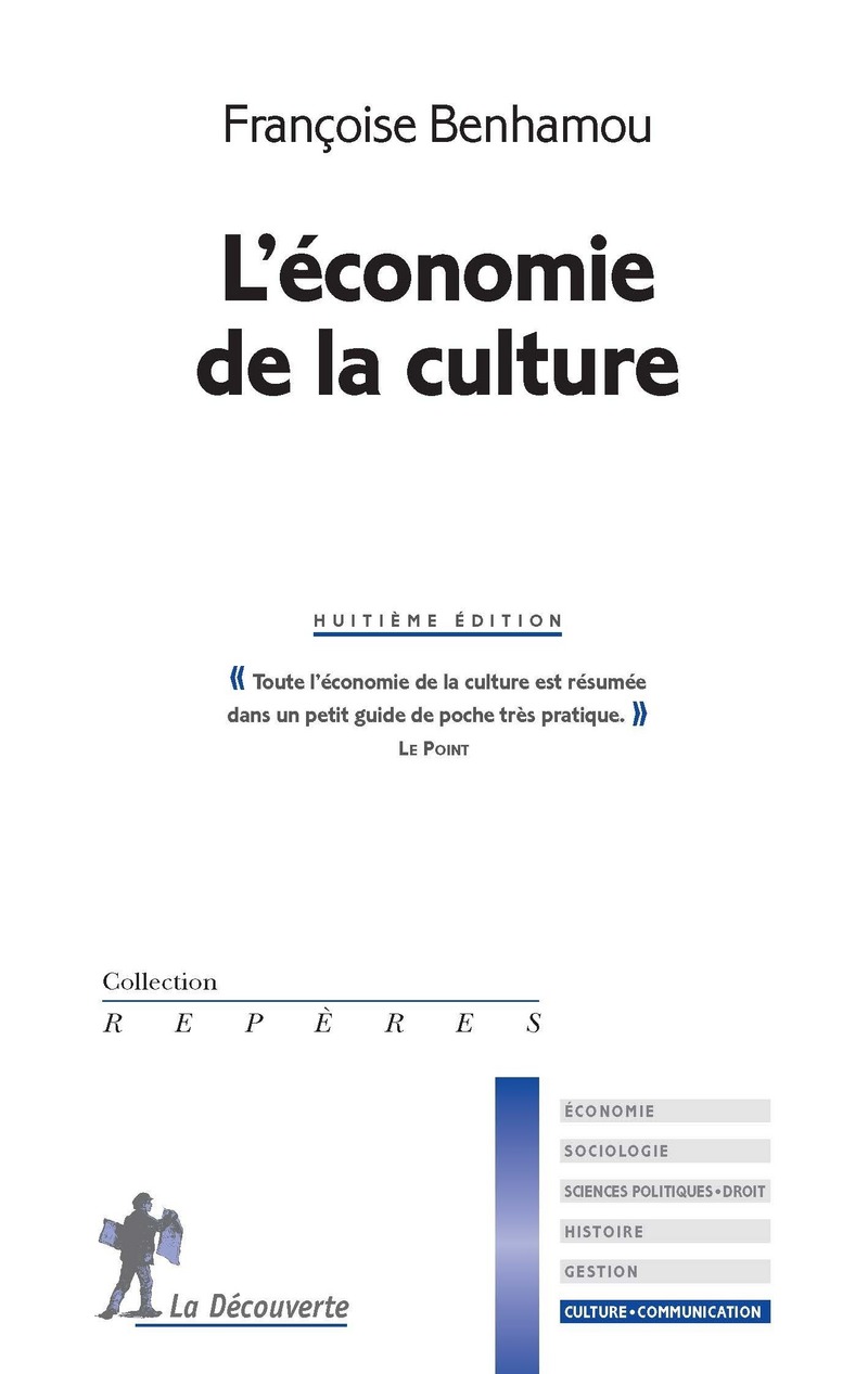 L'économie de la culture - 8ème édition - Françoise Benhamou