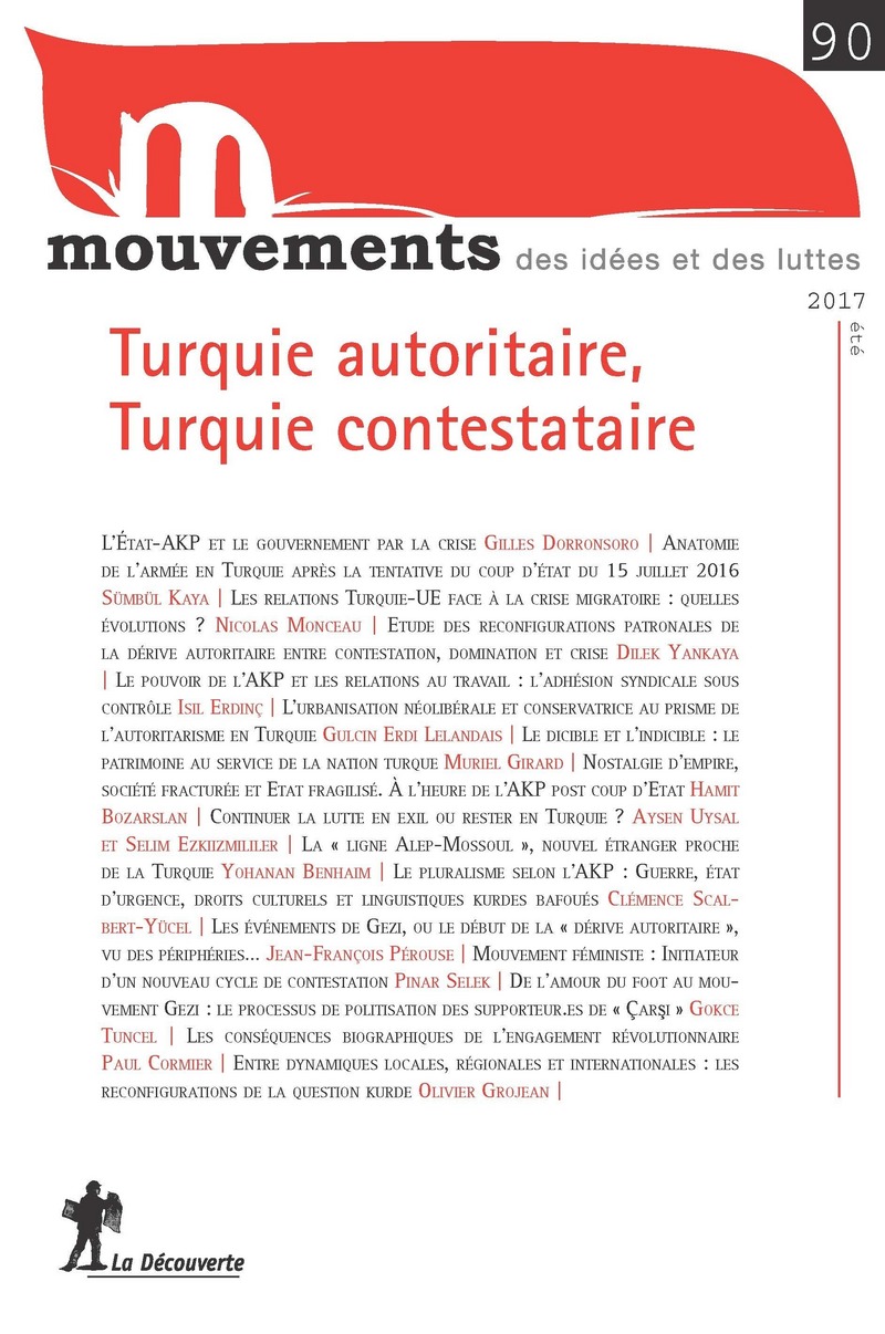 Turquie autoritaire, Turquie contestataire 