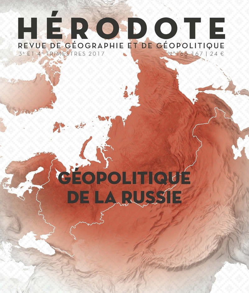 Hérodote numéros 166-167 - Géopolitique de la Russie -  Revue Hérodote