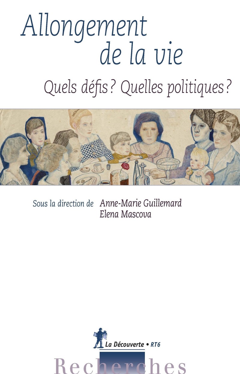 Allongement de la vie - Anne-Marie Guillemard, Elena Mascova