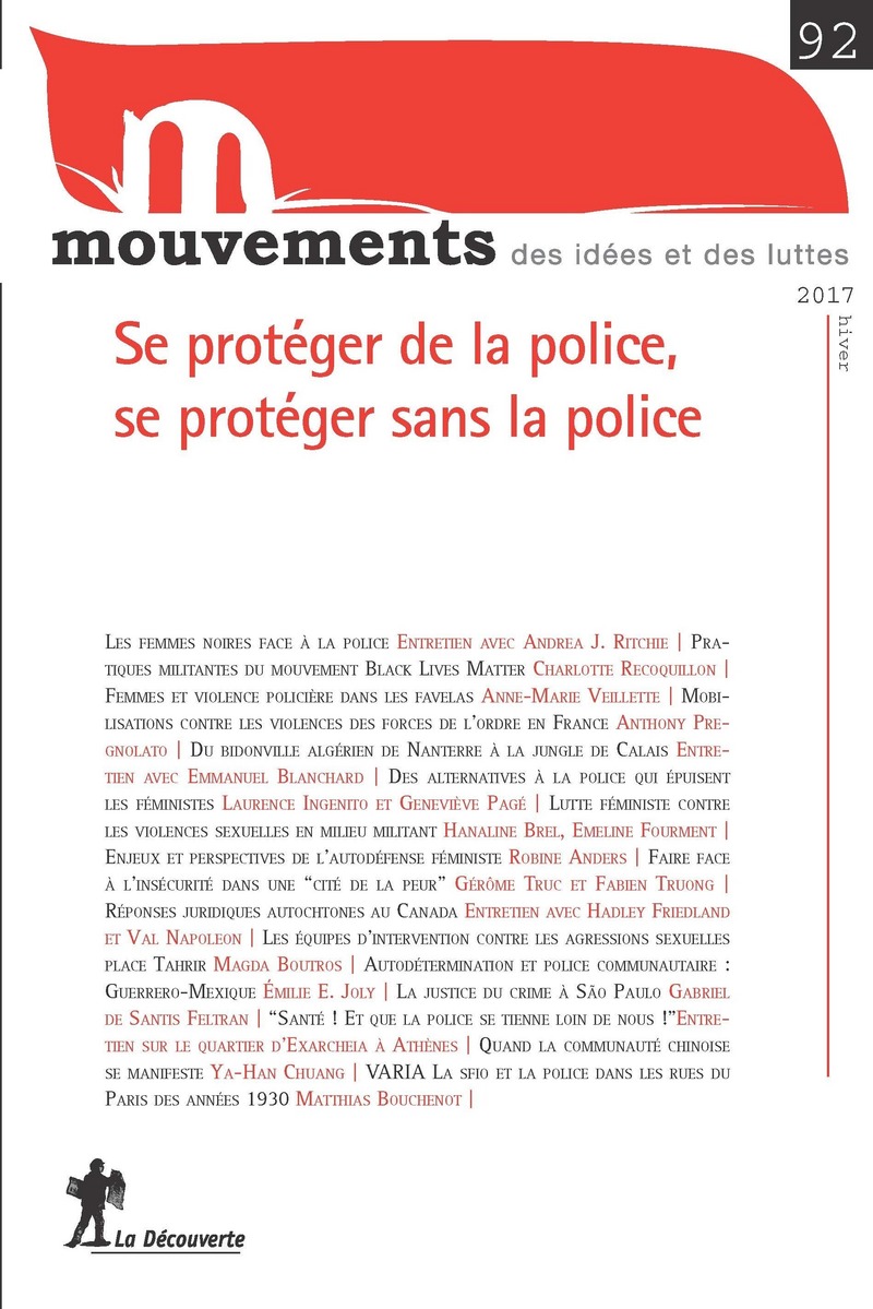 Se protéger de la police, se protéger sans la police 