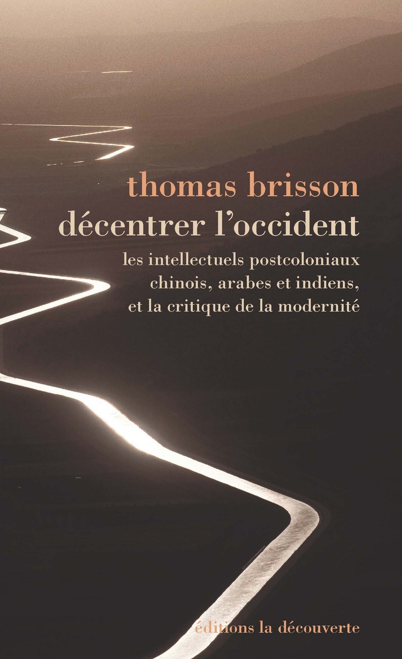 Décentrer l'occident - Thomas Brisson