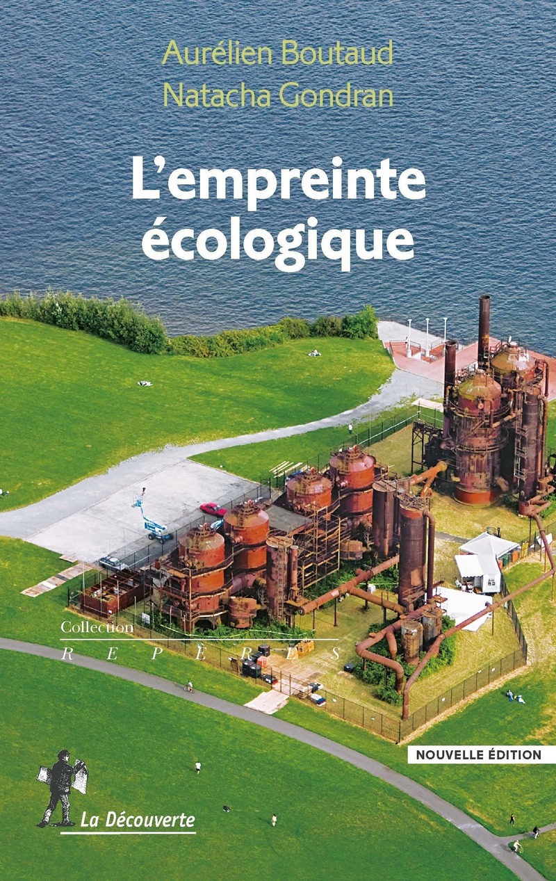 L'empreinte écologique (Nouvelle édition) - Aurélien Boutaud, Natacha Gondran