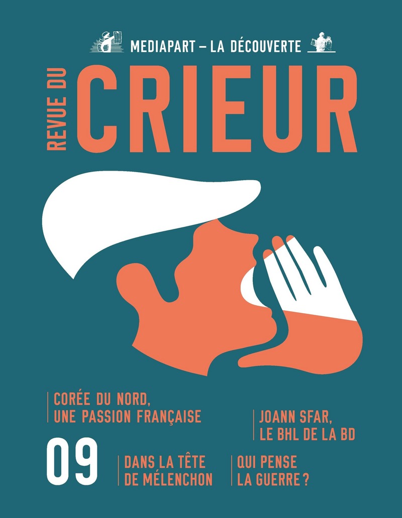 Revue du Crieur N° 9 -  La Découverte/Mediapart