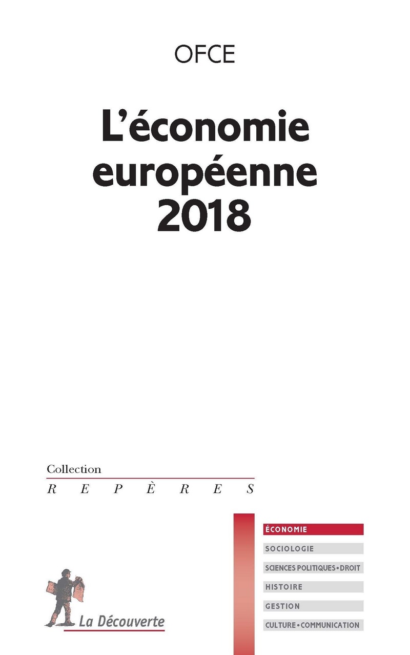 L'économie européenne 2018 -  OFCE (Observatoire français des conjectures éco.)