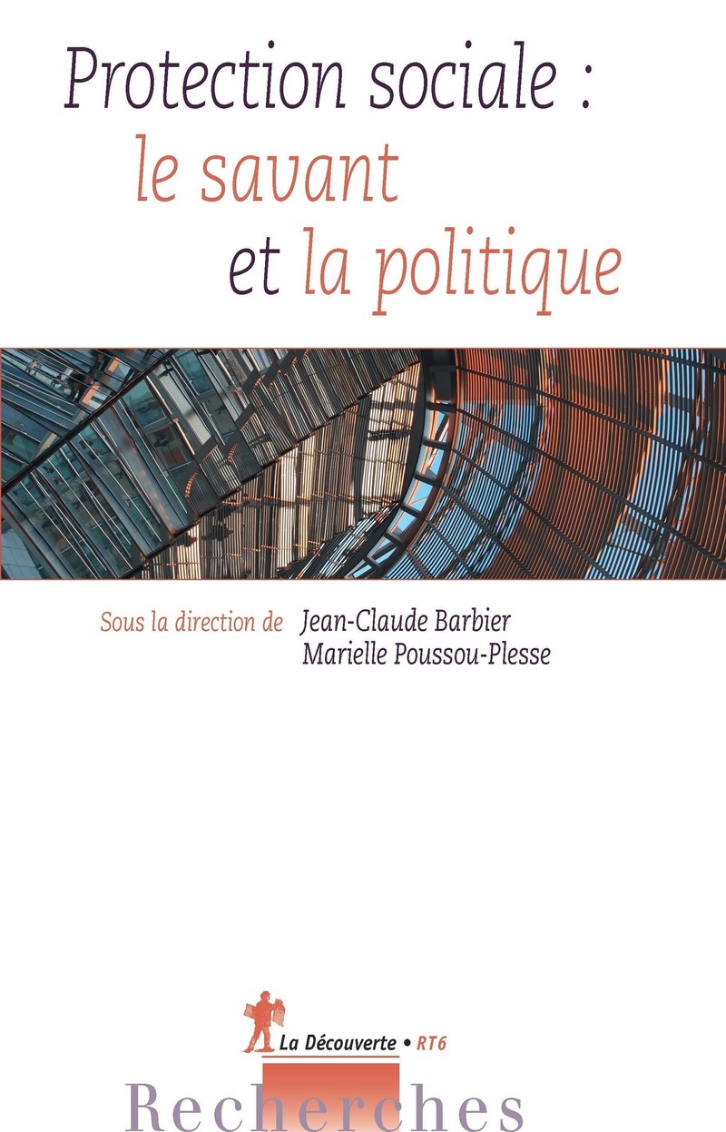 Protection sociale : le savant et la politique - Jean-Claude Barbier, Marielle Poussou-Plesse