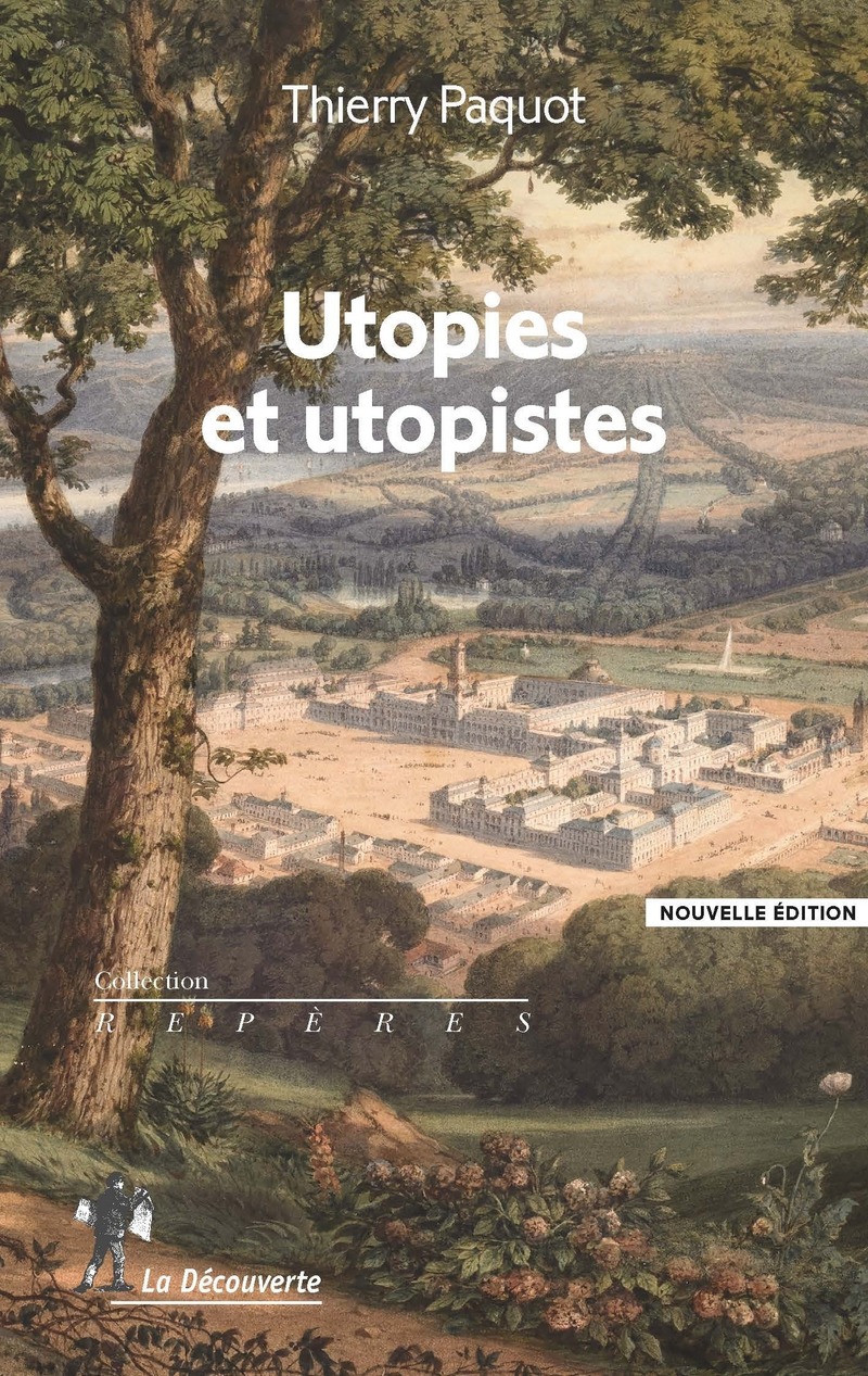 Utopies et utopistes - Thierry Paquot