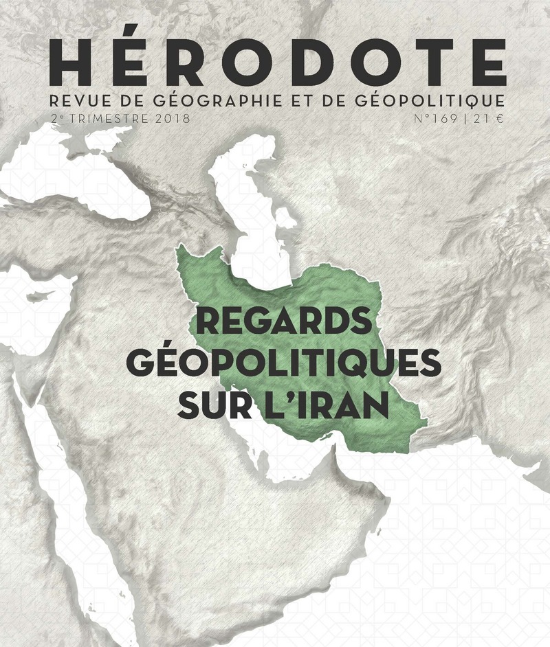 Hérodote numéro 169 - Regards géopolitiques sur l'Iran -  Revue Hérodote