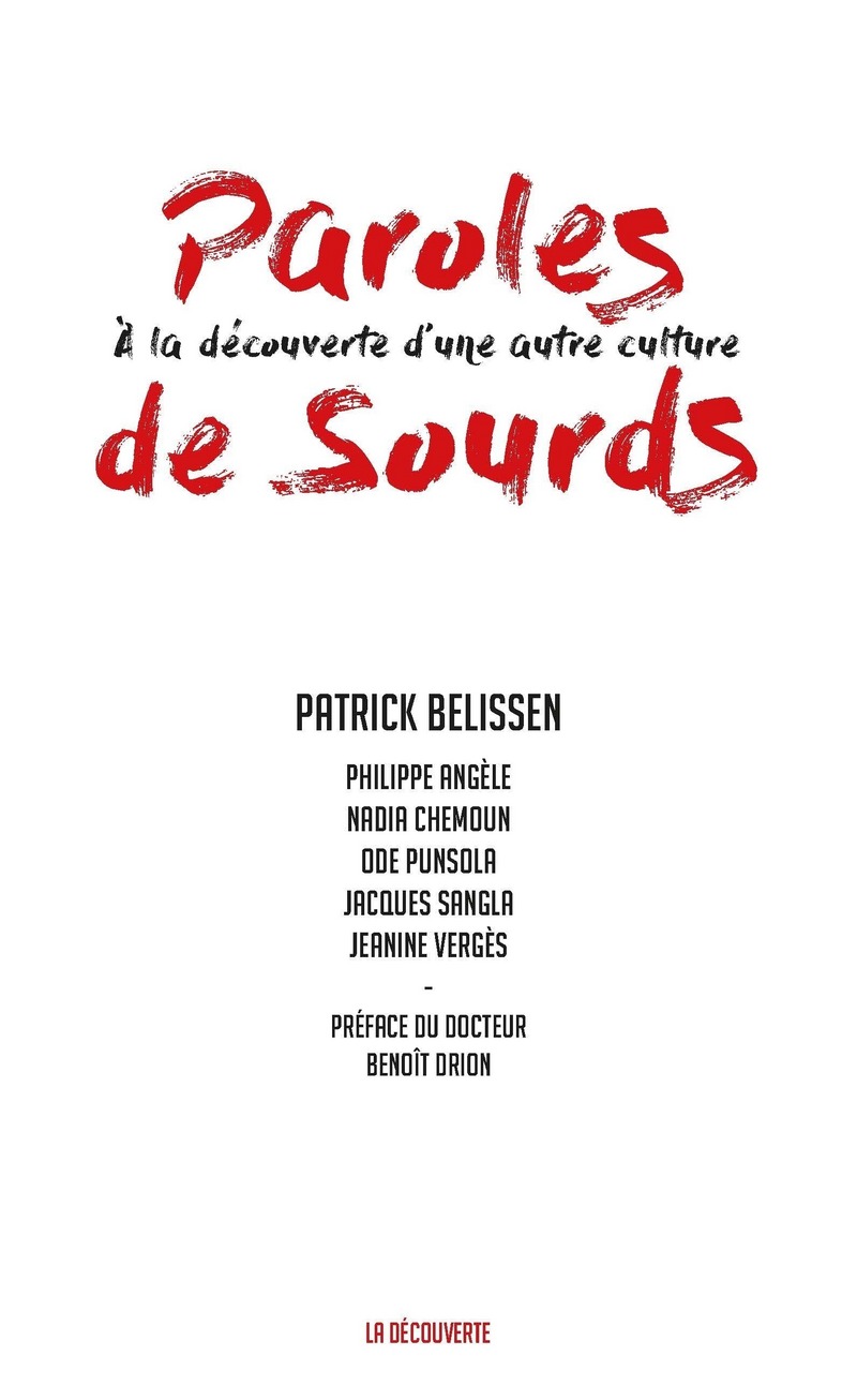 Paroles de Sourds - Patrick Belissen, Philippe Angele, Nadia Chemoun, Ode Punsola, Jacques Sangla, Jeanine Verges