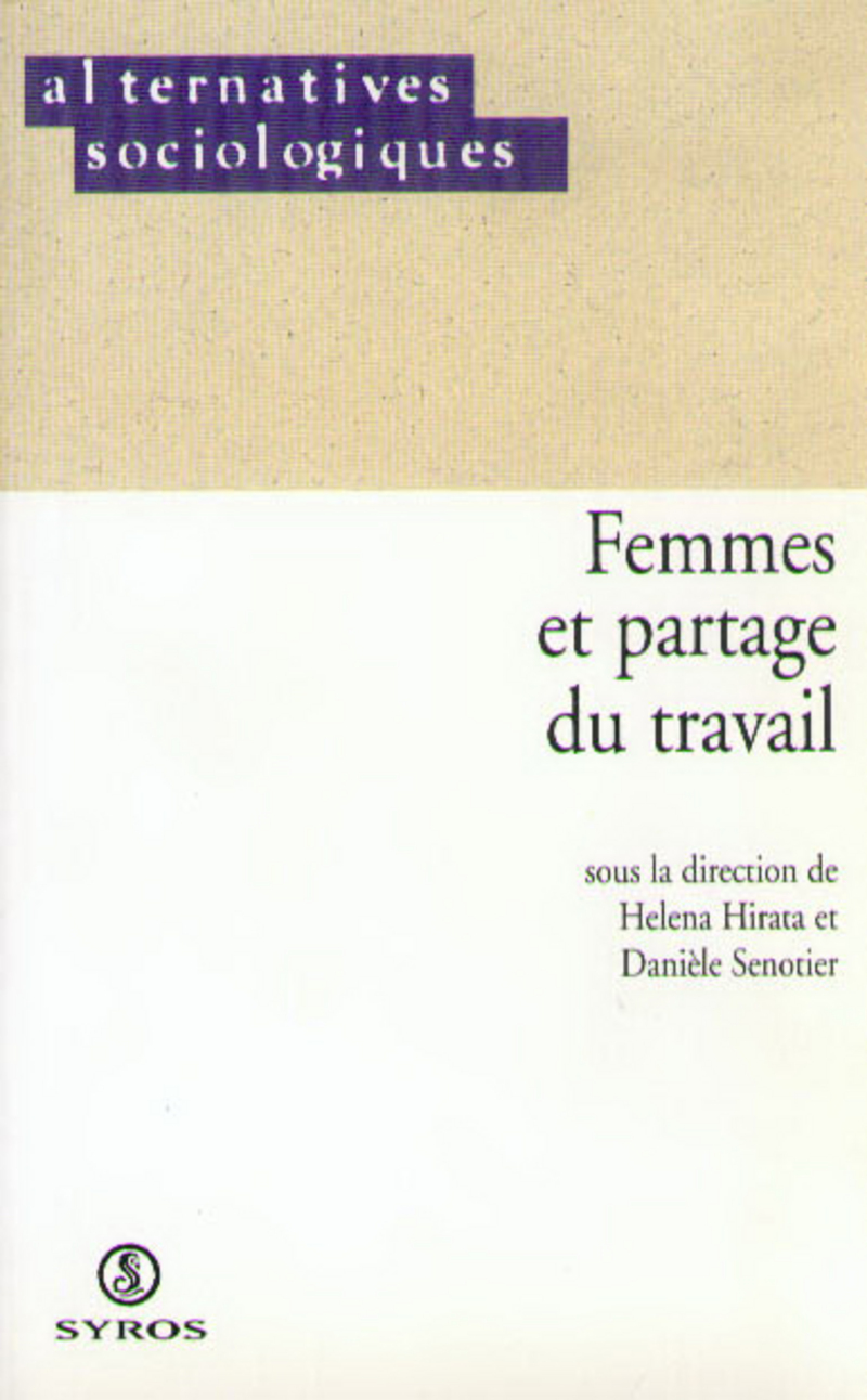 Femmes et partage du travail - Danièle Senotier, Helena Sumiko Hirata