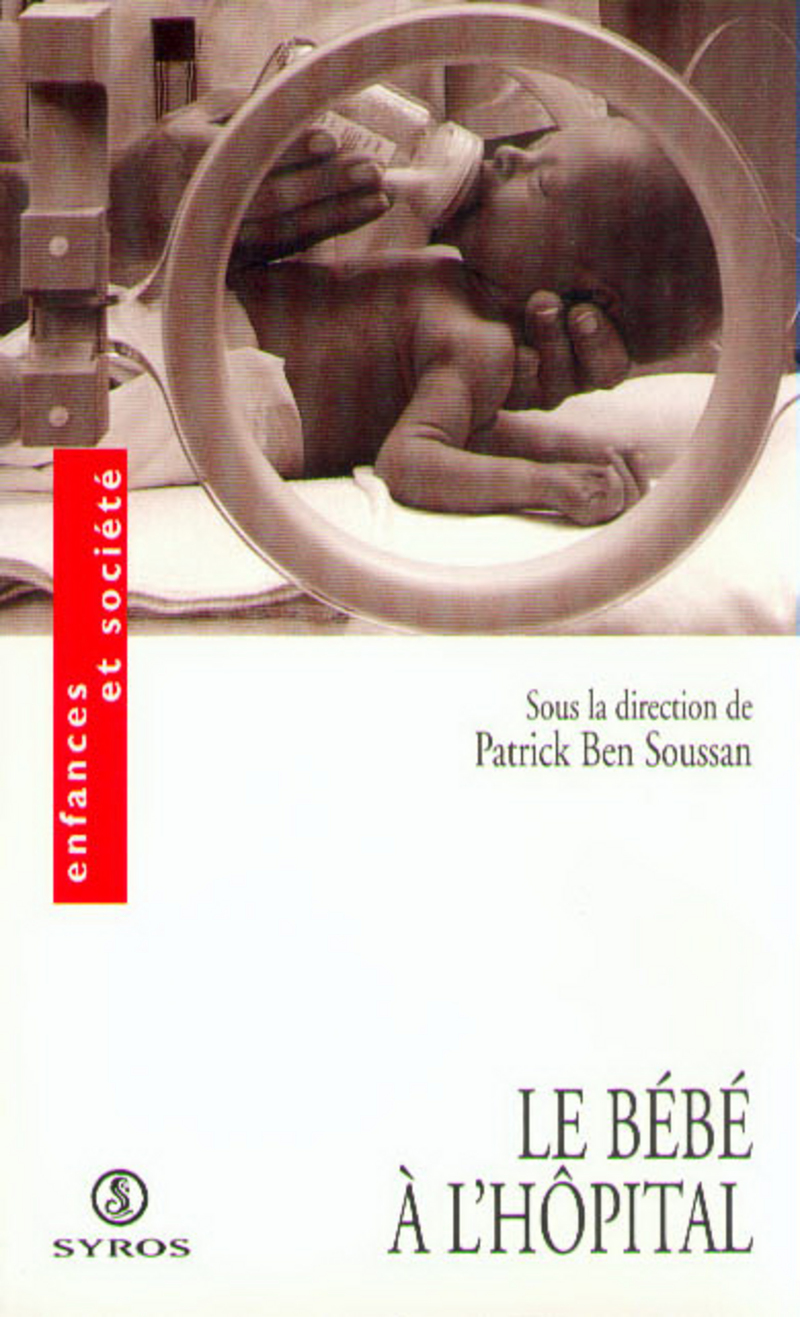 Le bébé à l'hôpital - Patrick Ben Soussan