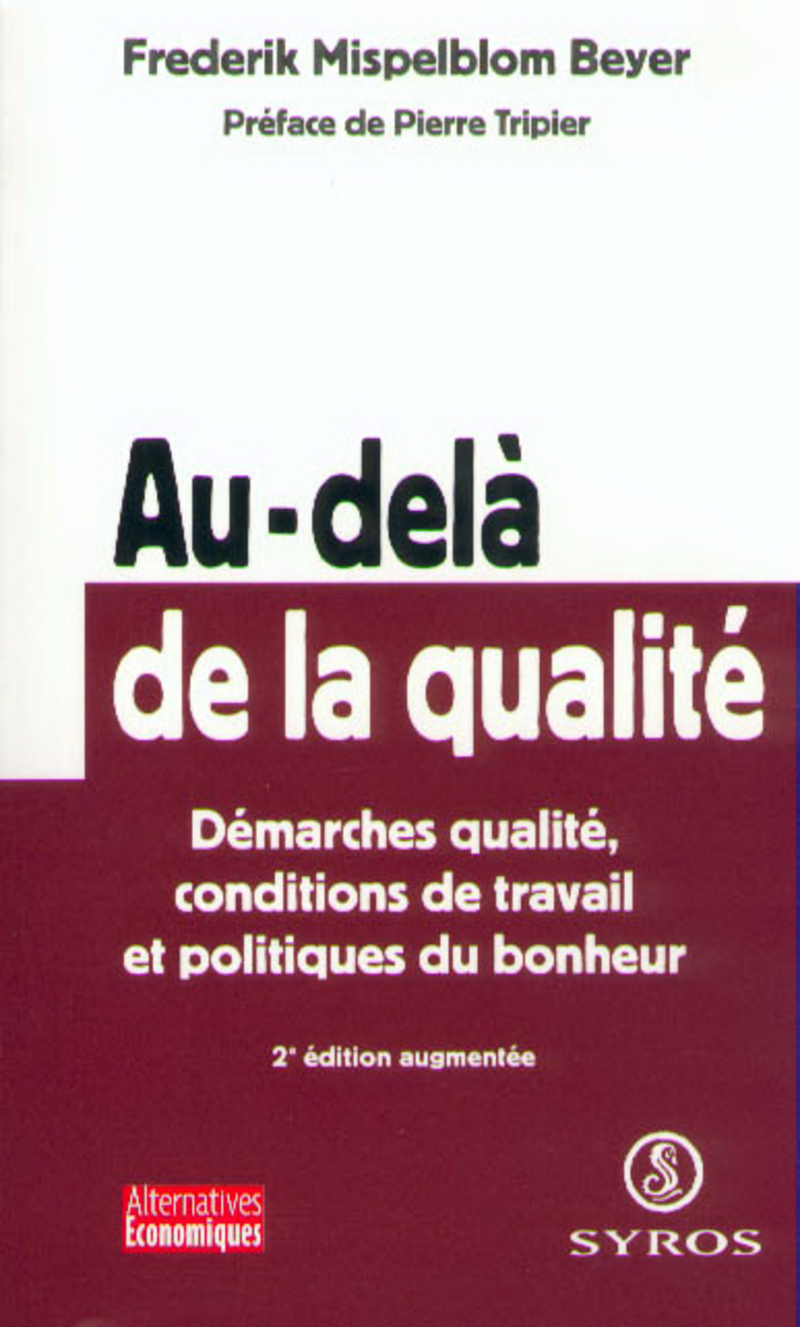 Au-delà de la qualité - Frederik Mispelblom Beyer