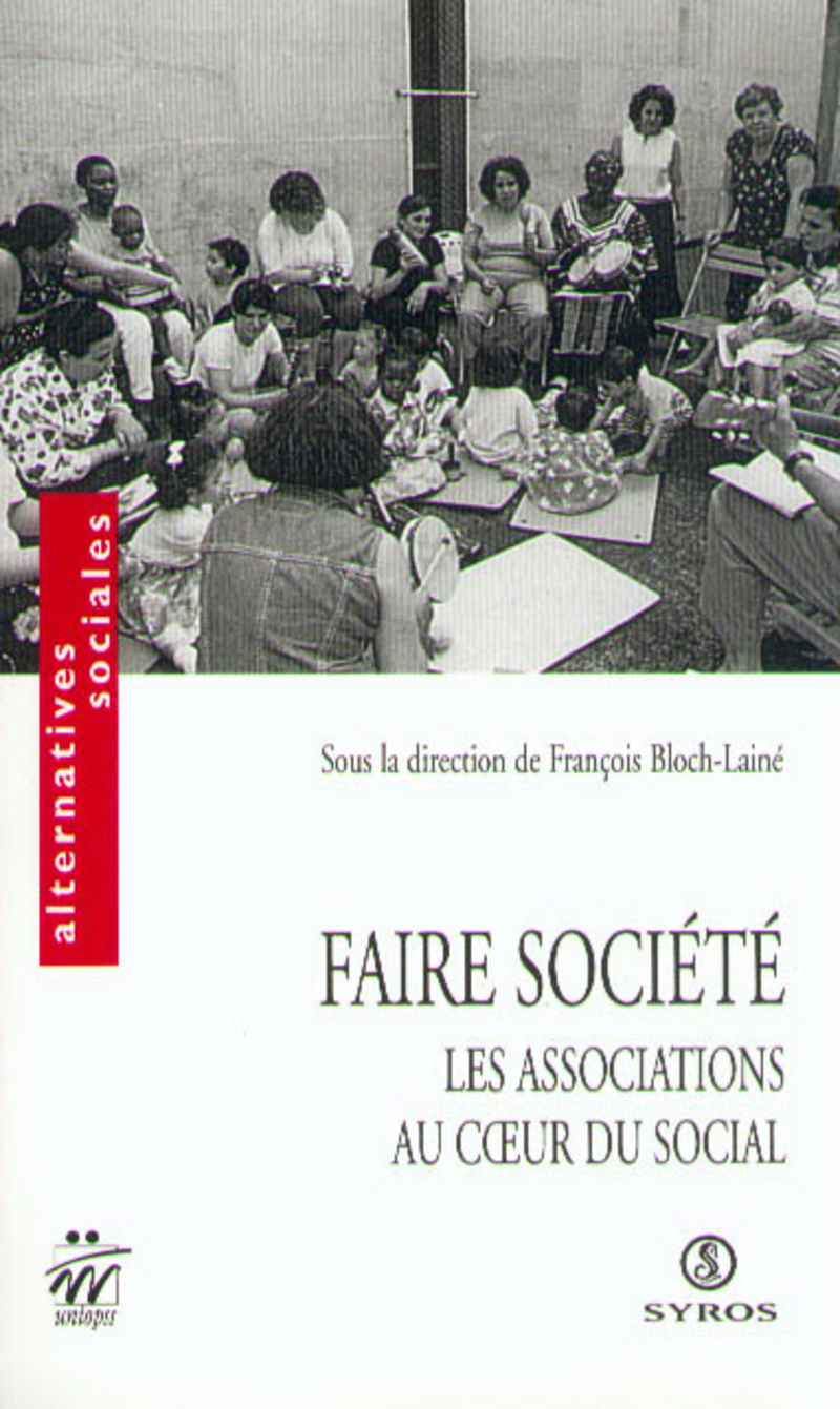 Faire société - François Bloch-Lainé