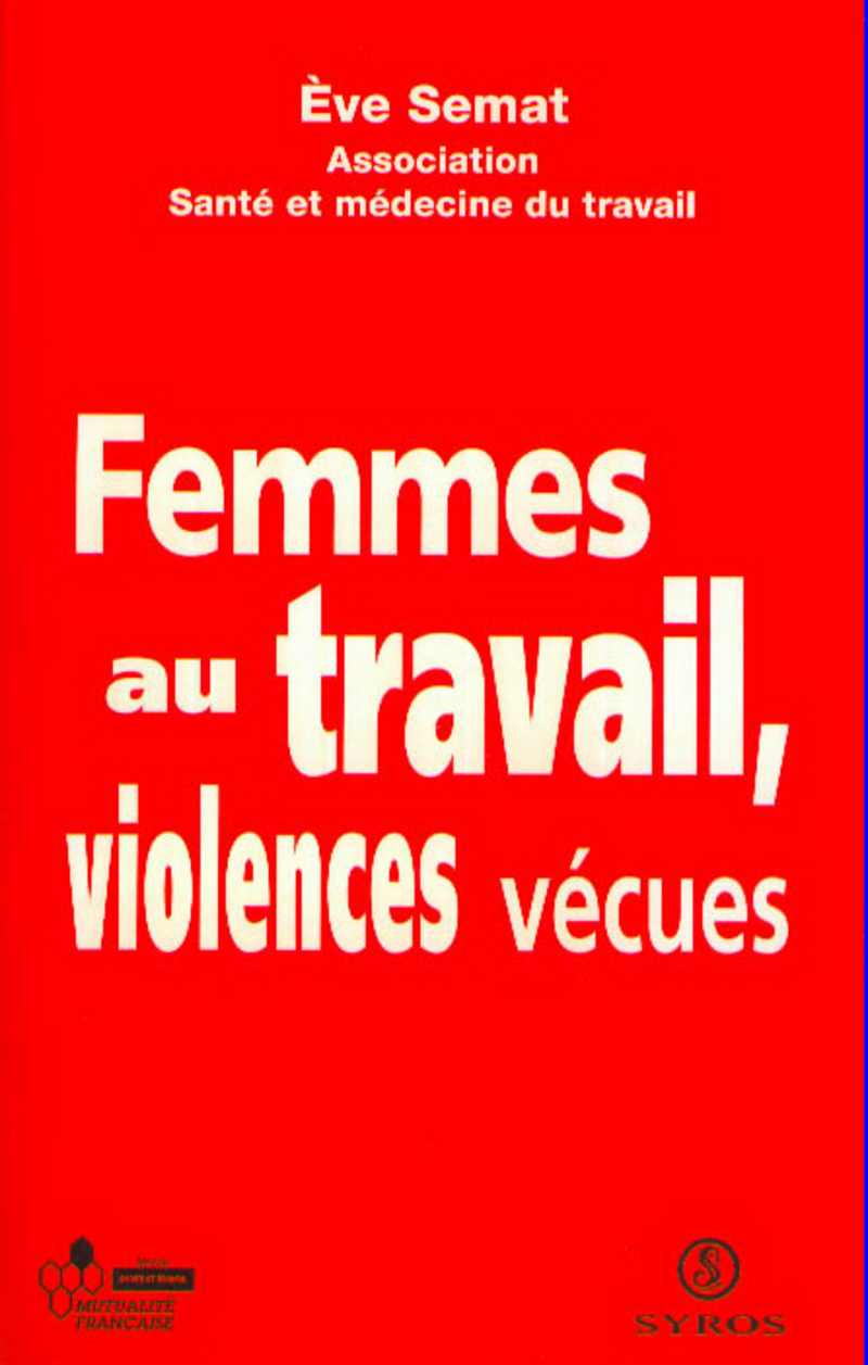 Femmes au travail, violences vécues -  Collectif