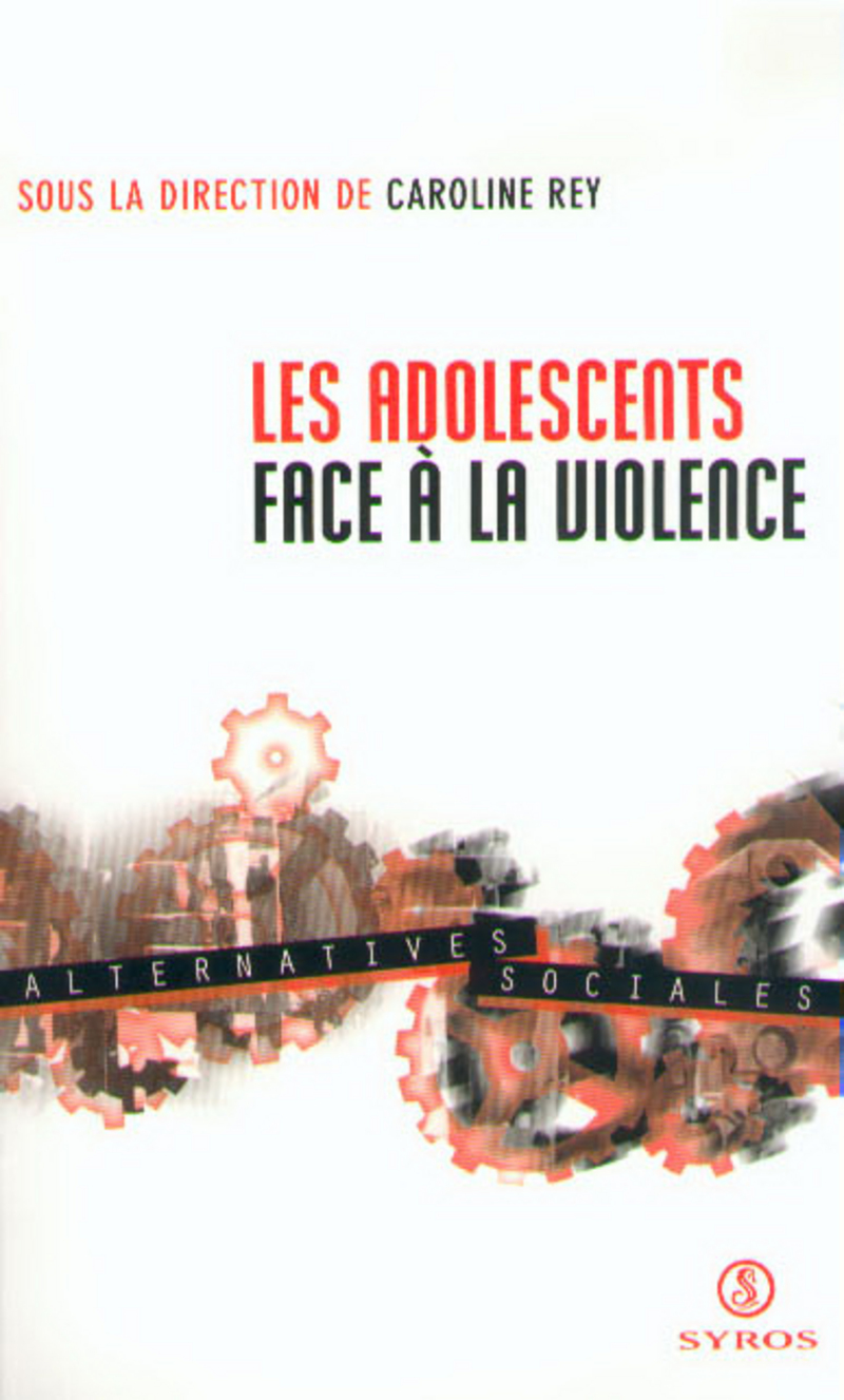 Les adolescents face à la violence -  Collectif, Caroline Rey