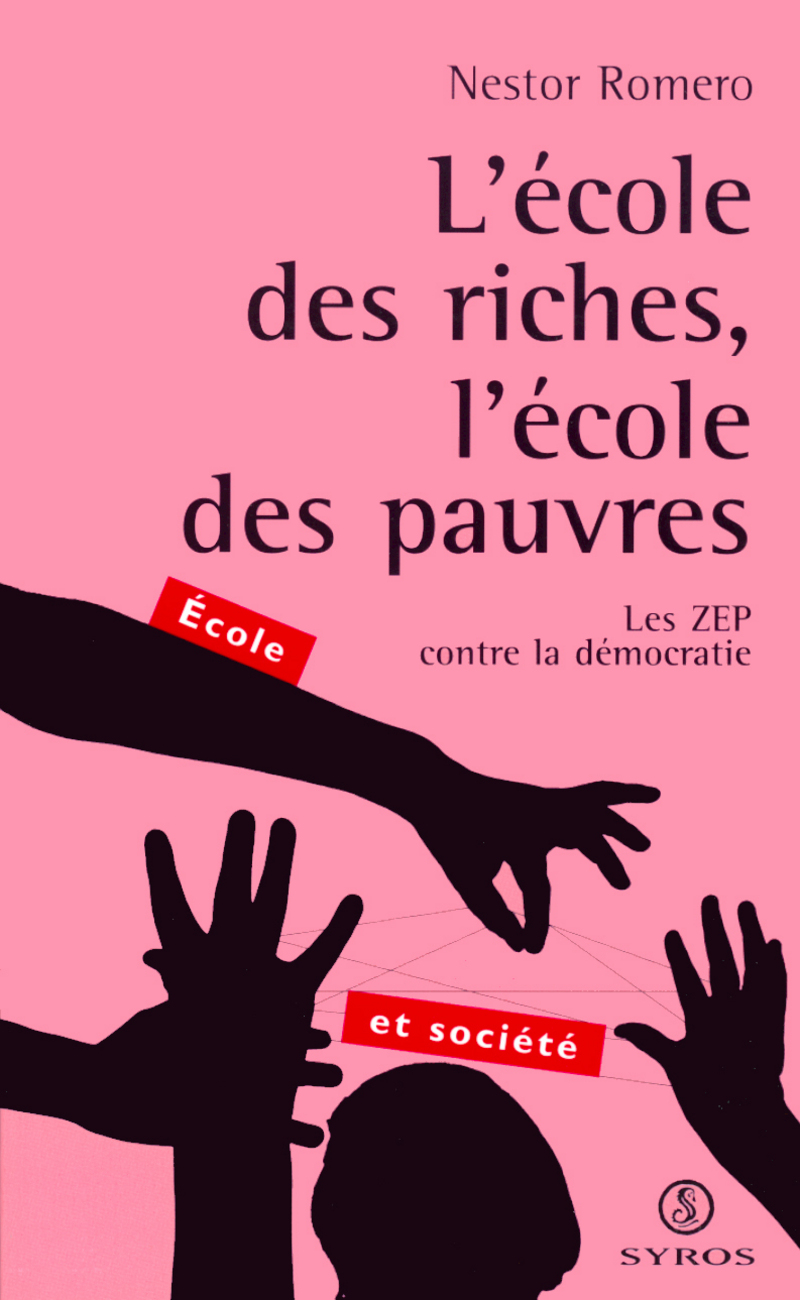 L'école des riches, l'école des pauvres - Nestor Romero