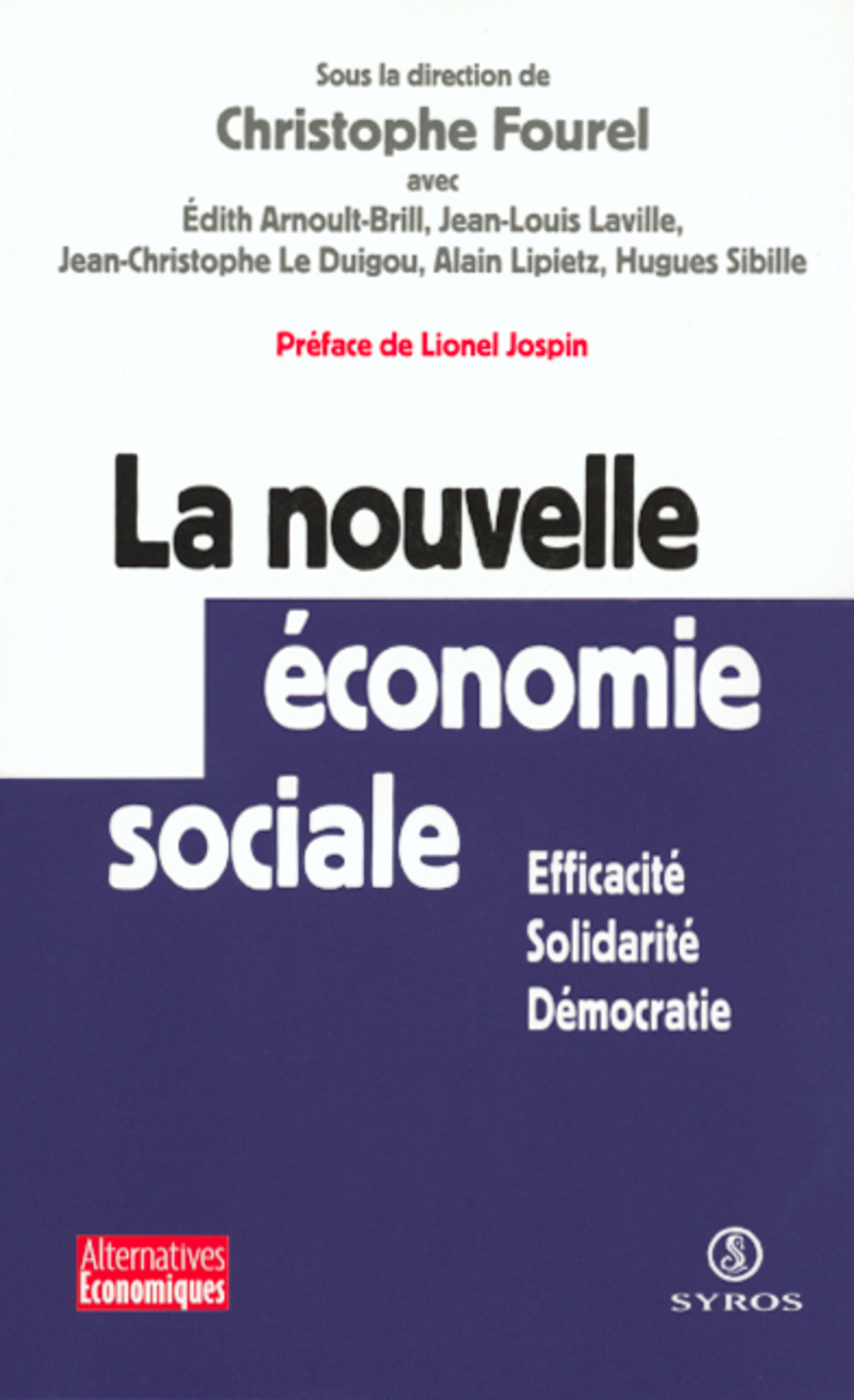 La nouvelle économie sociale - Christophe Fourel