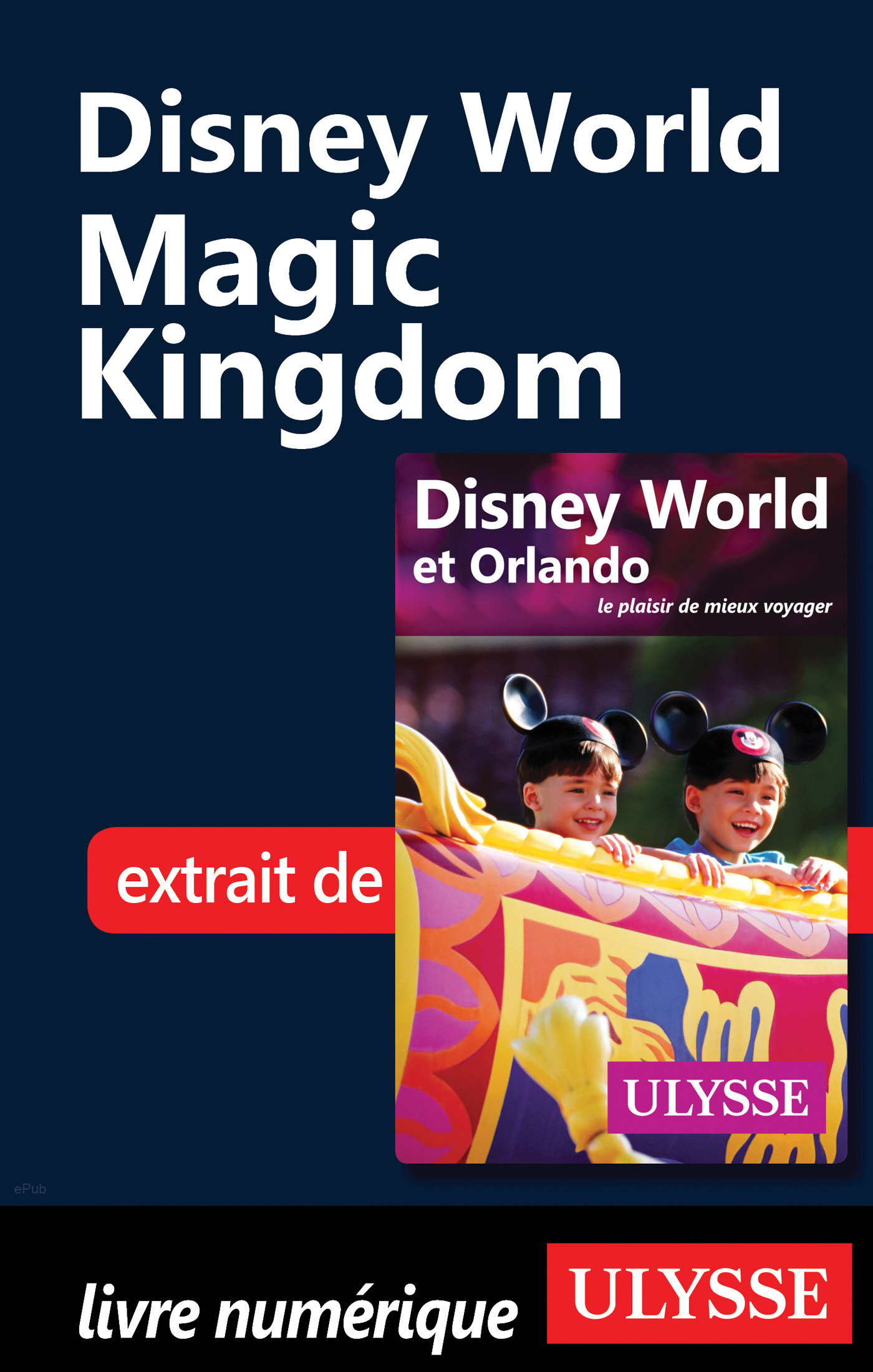Disney World - Kingdom (ebook) Viajes y turismo · El Corte Inglés