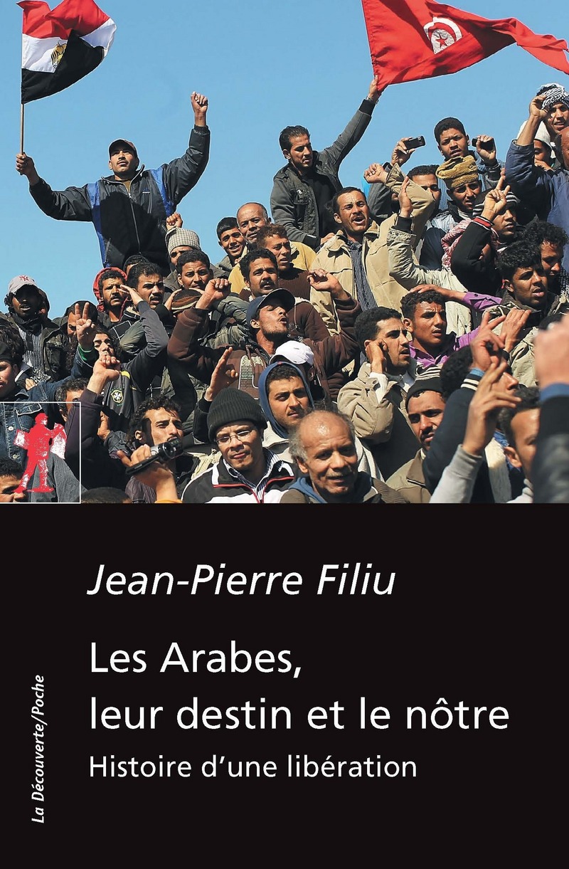 Les Arabes, leur destin et le nôtre