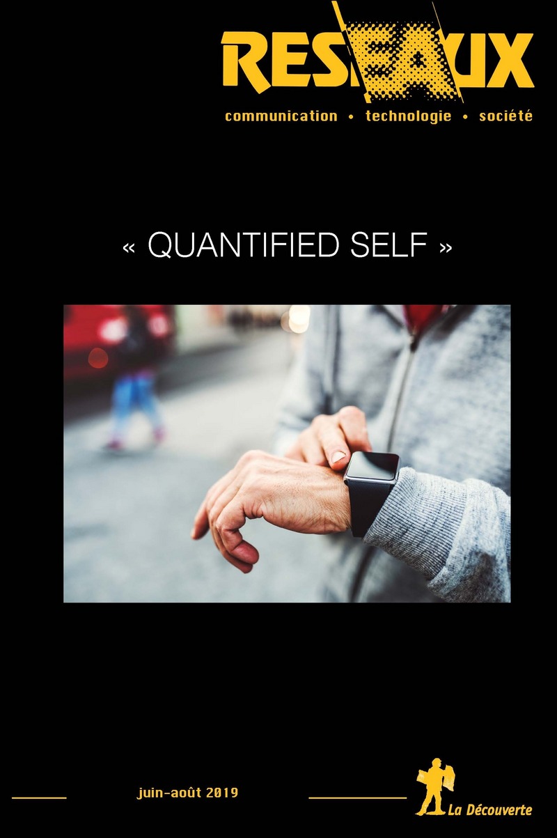 Revue Réseaux Volume 37-216/2019 : Quantified Self